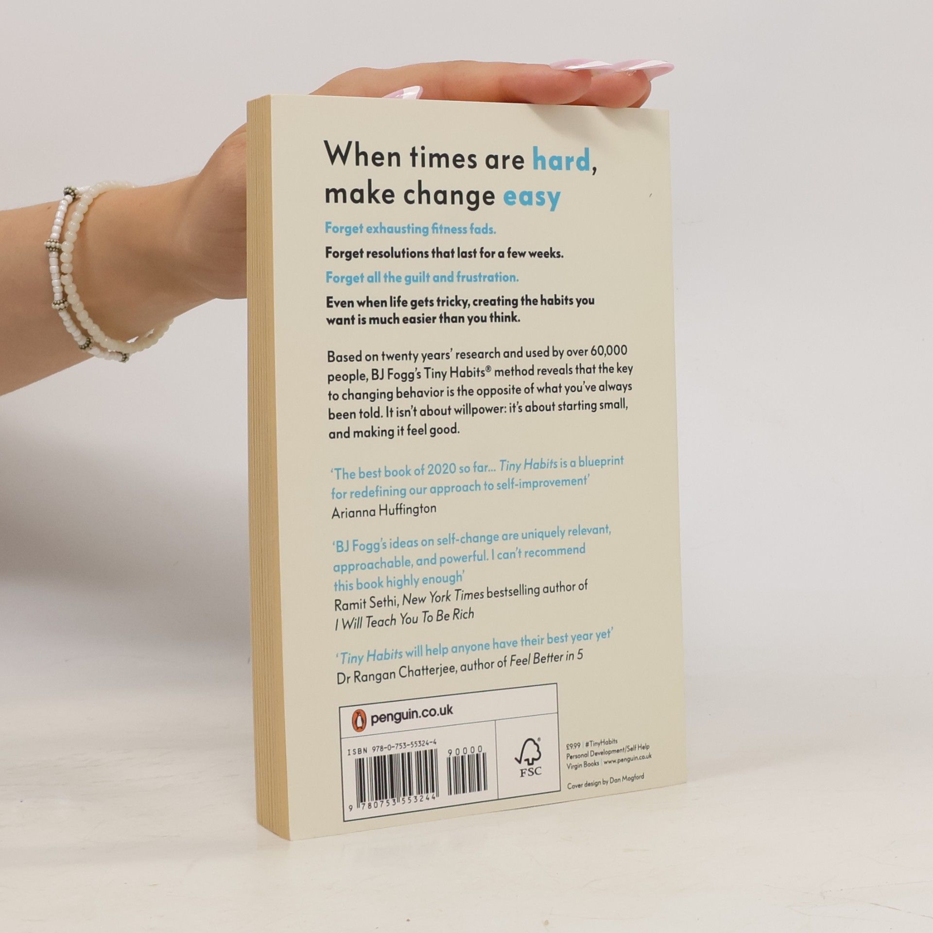 BJ Fogg Tiny habits : why starting small makes lasting change easy