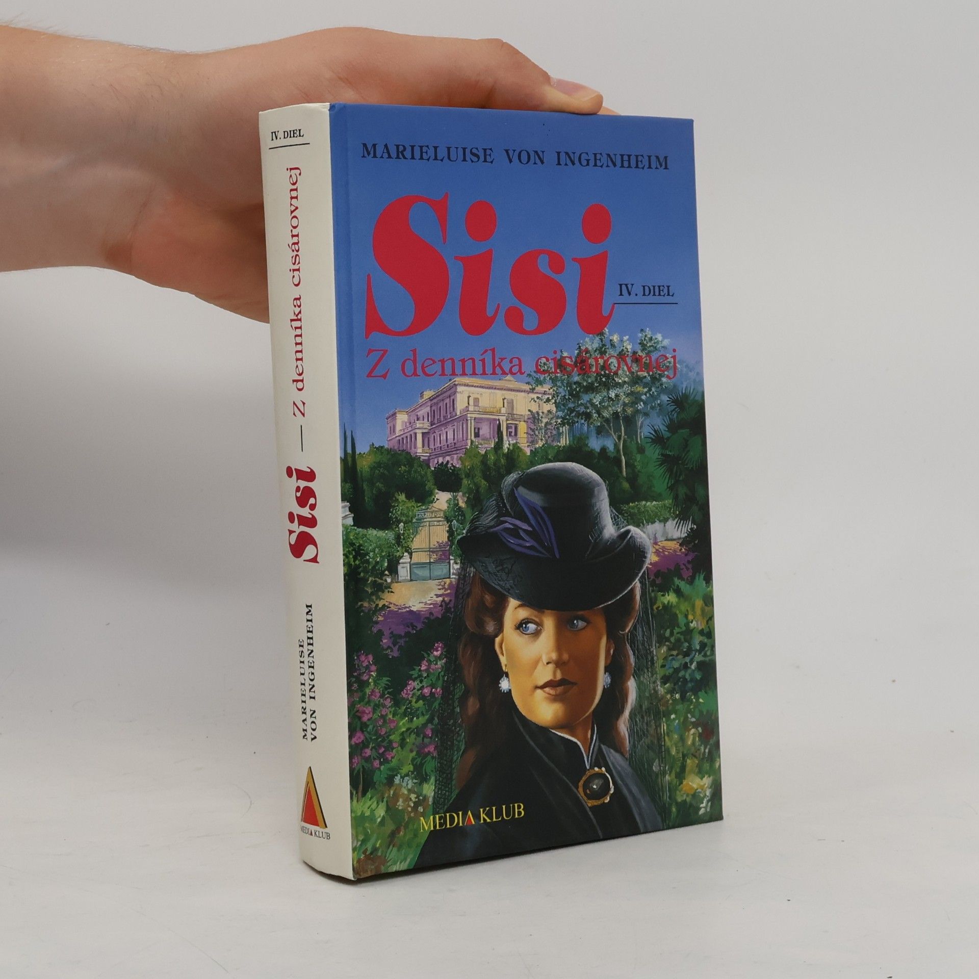Maireluise von Ingenheim Sisi. Z denníka cisárovnej