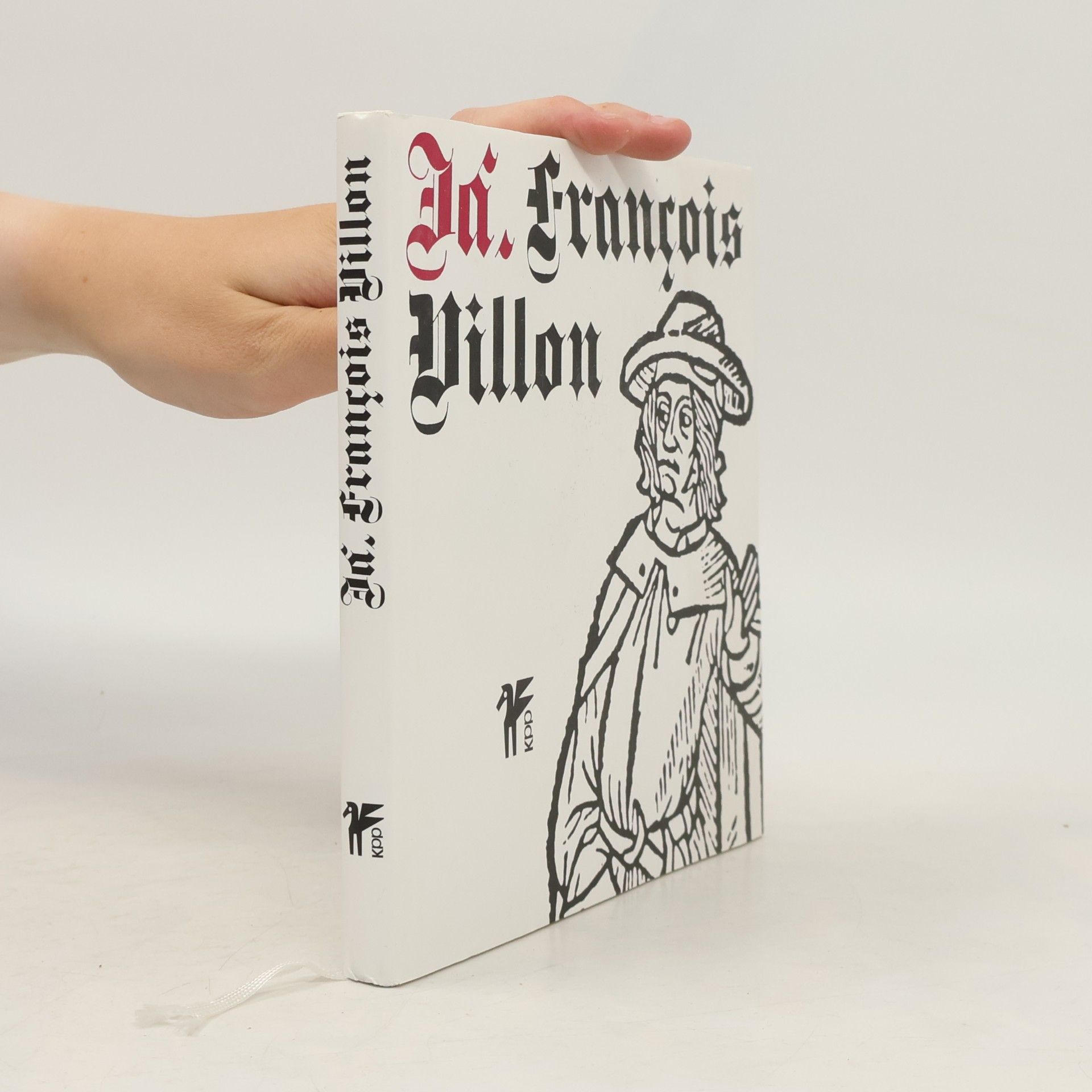 François Villon Já, François Villon