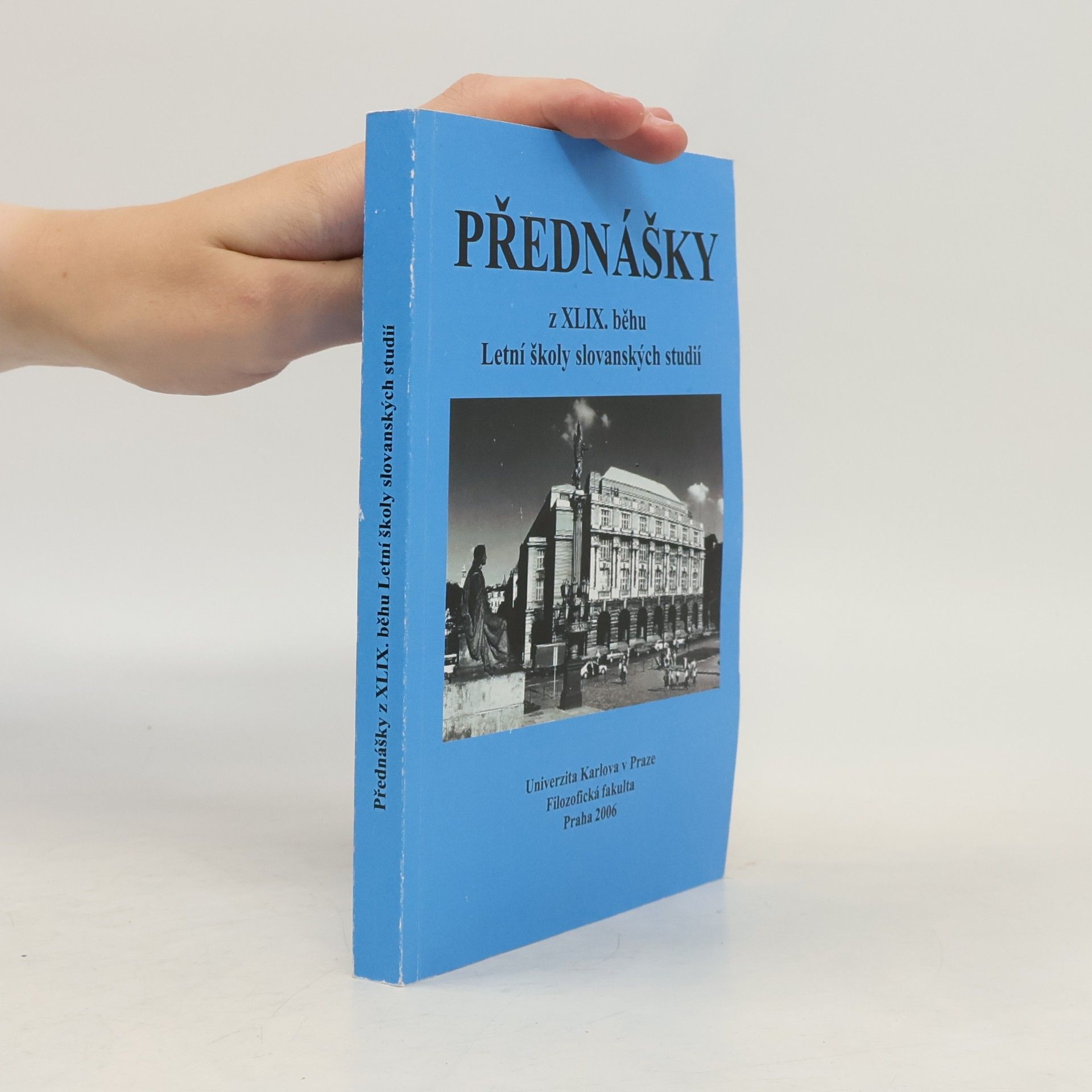 Autores varios Přednášky z XLIX. běhu Letní školy slovanských studií