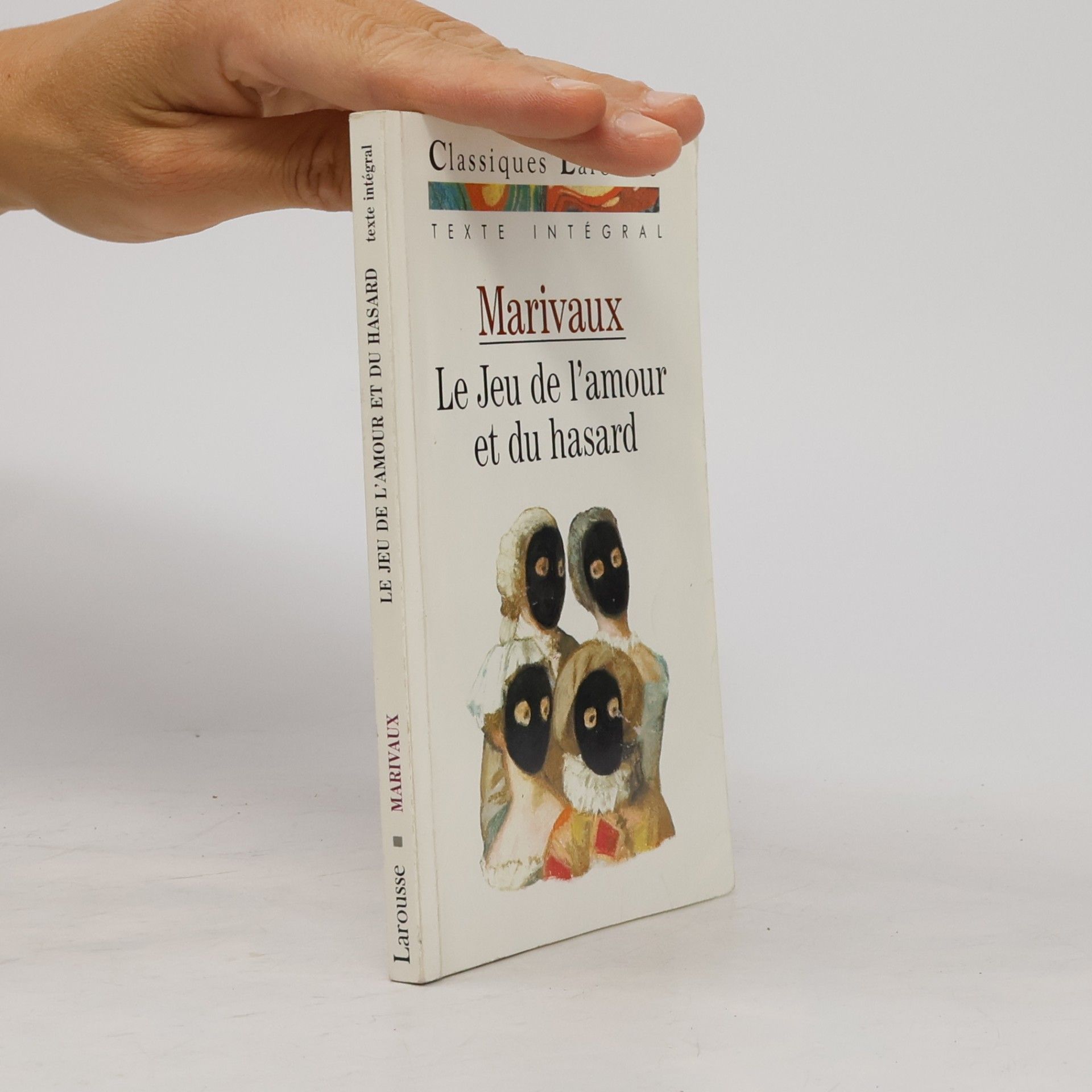 Pierre Carlet Marivaux Classiques Larousse: Le jeu de l'amour et du hasard