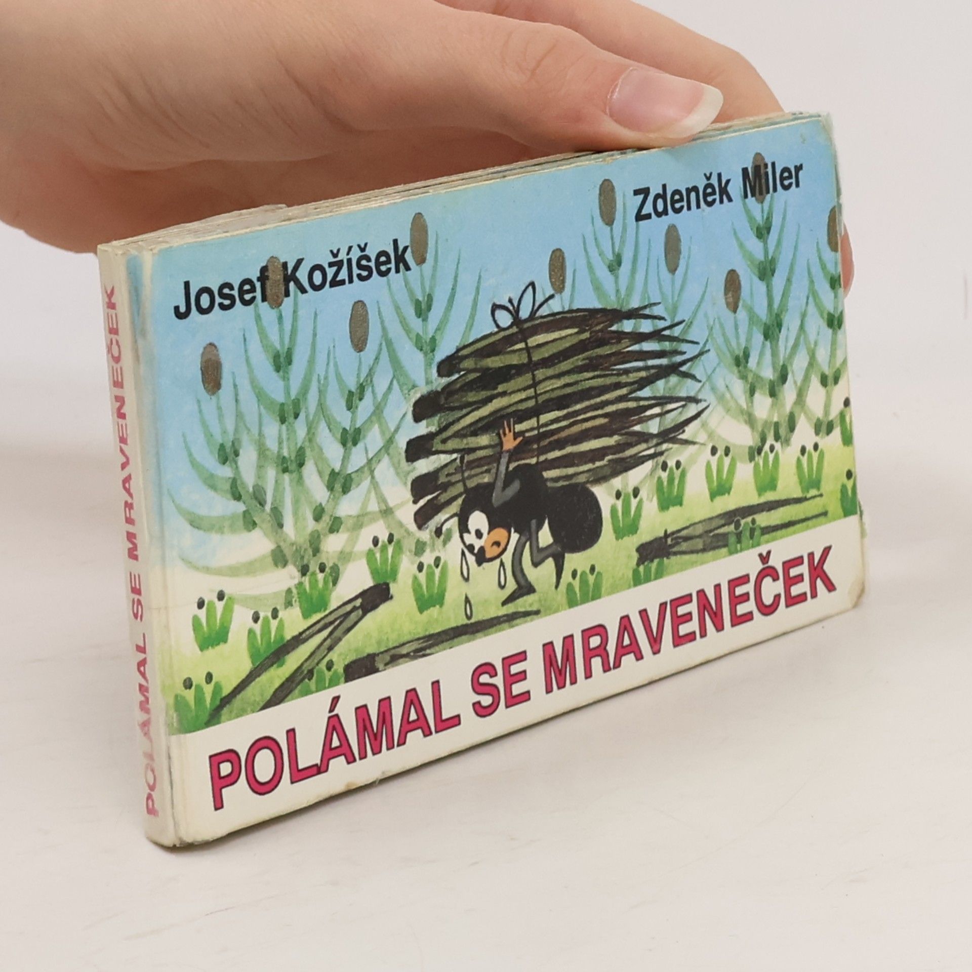 Zdeněk Miler Polámal se mraveneček