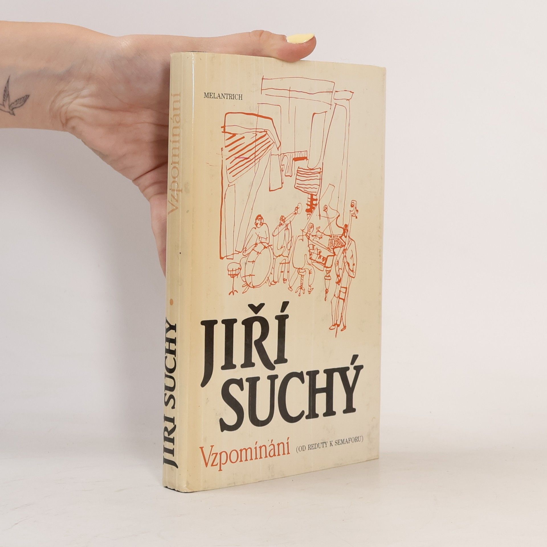 Jiří Suchý Vzpomínání. Od Reduty k Semaforu.