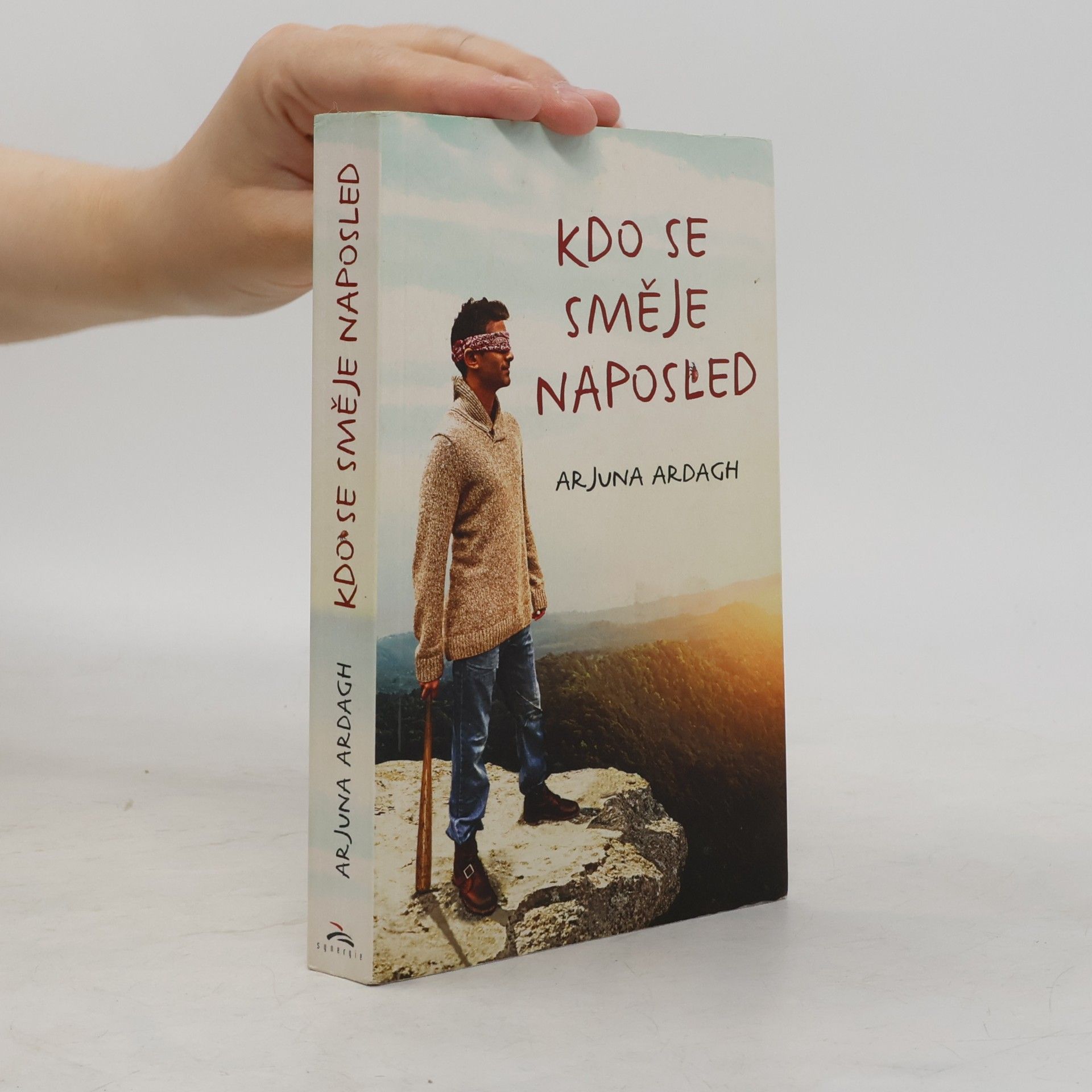 Arjuna Ardagh Kdo se směje naposled