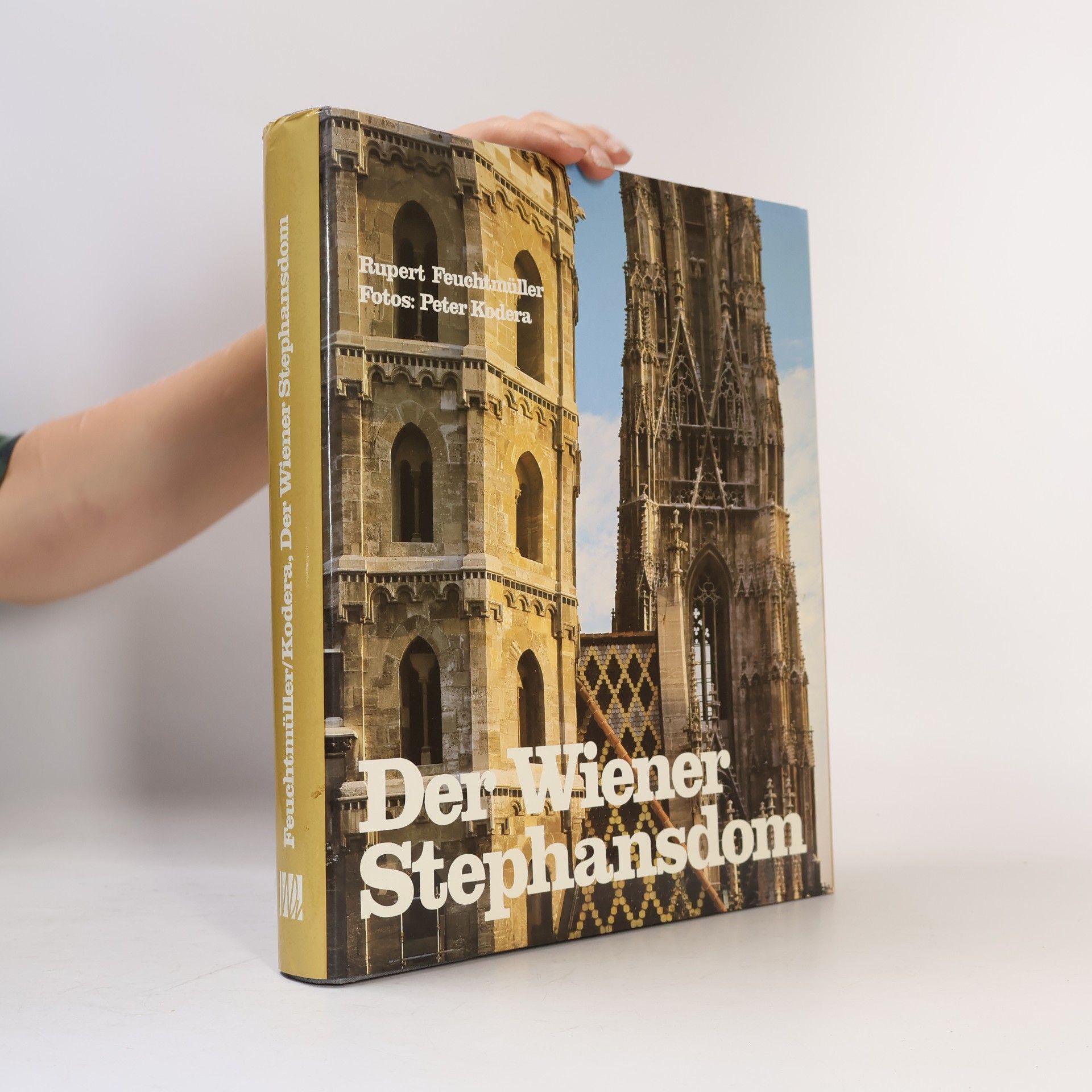 Rupert Feuchtmüller Der Wiener Stephansdom