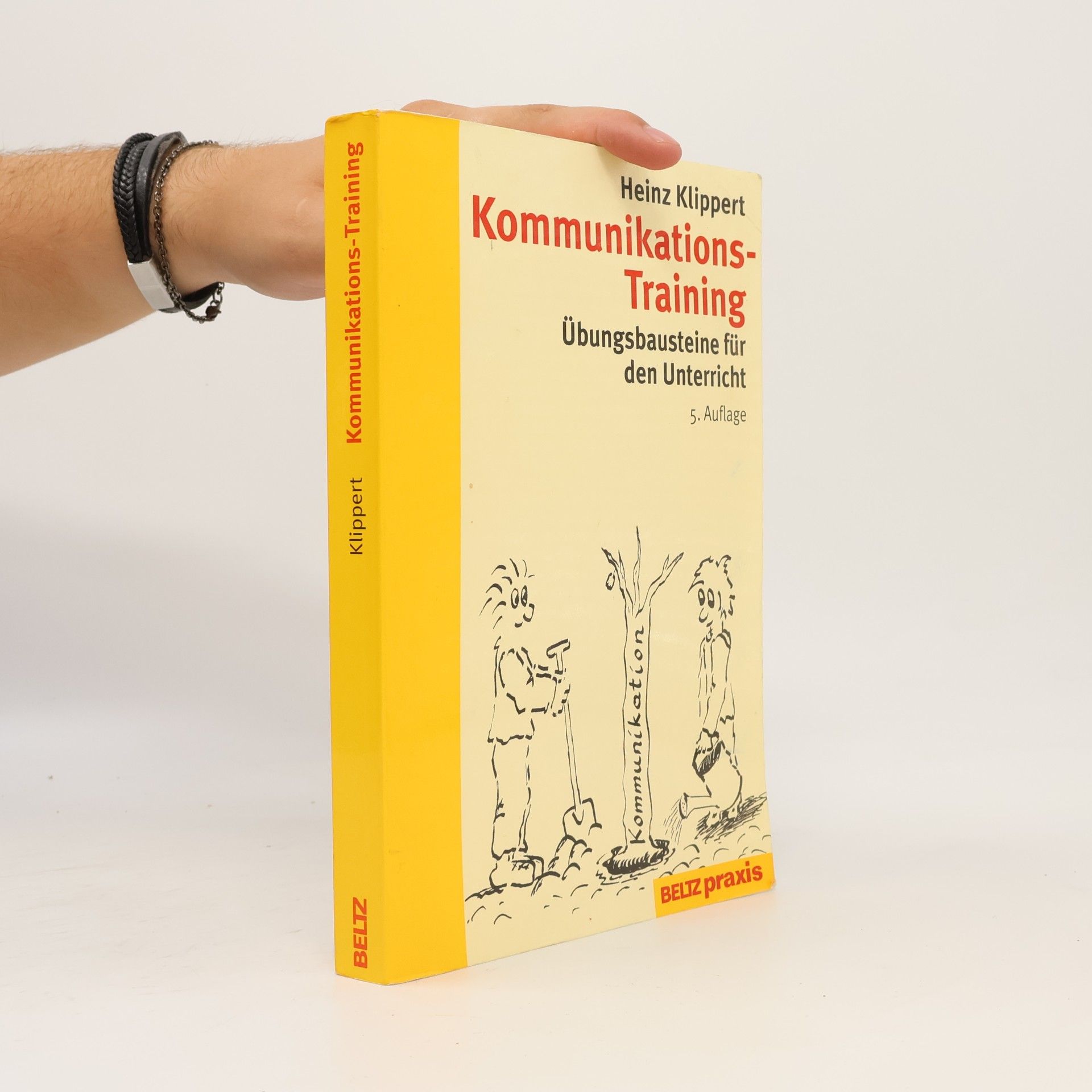 Heinz Klippert Kommunikations-Training. Übungsbausteine für den Unterricht