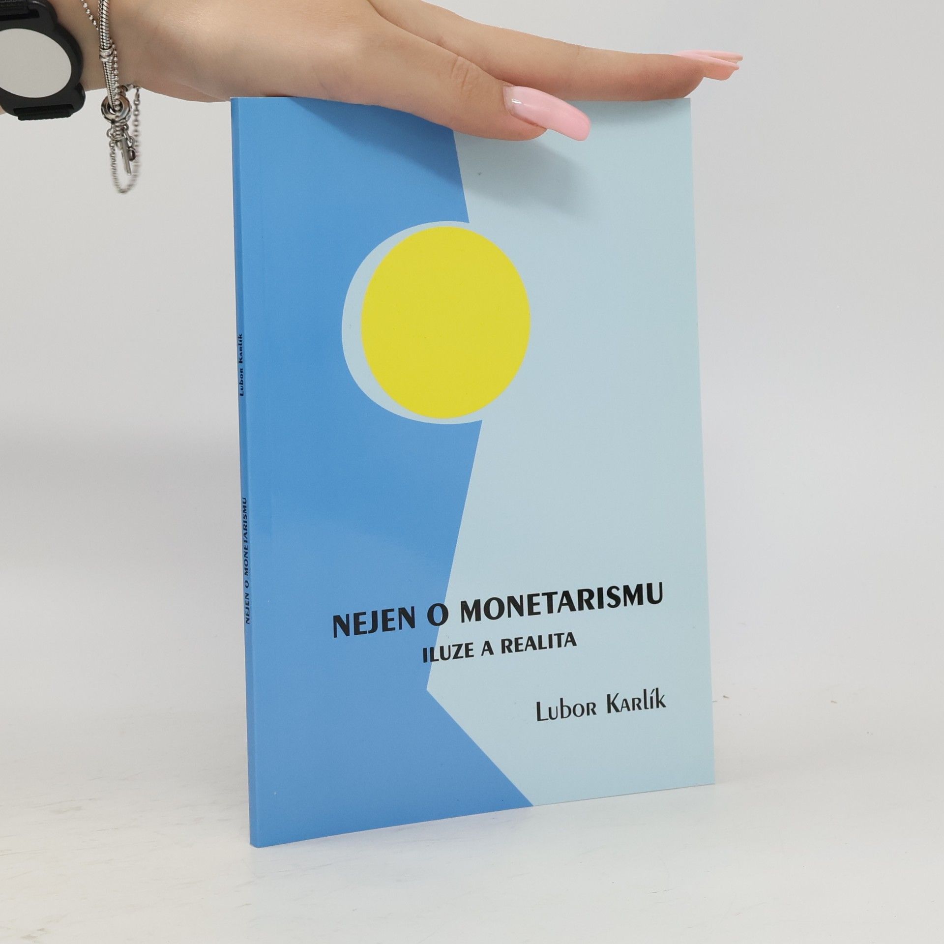Lubor Karlík Nejen o monetarismu