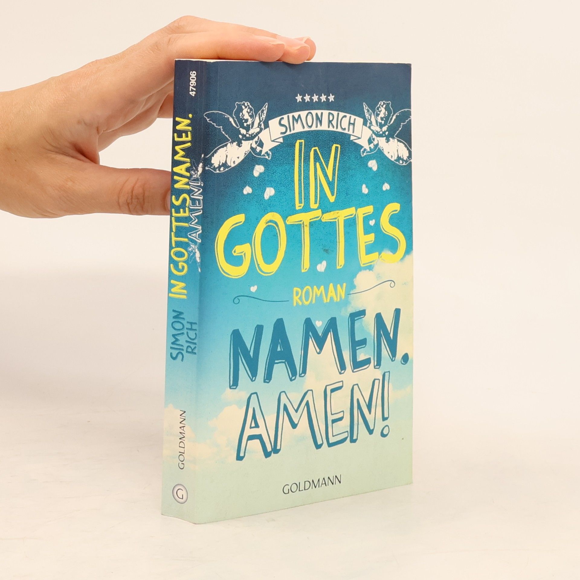 Simon Rich In Gottes Namen. Amen!
