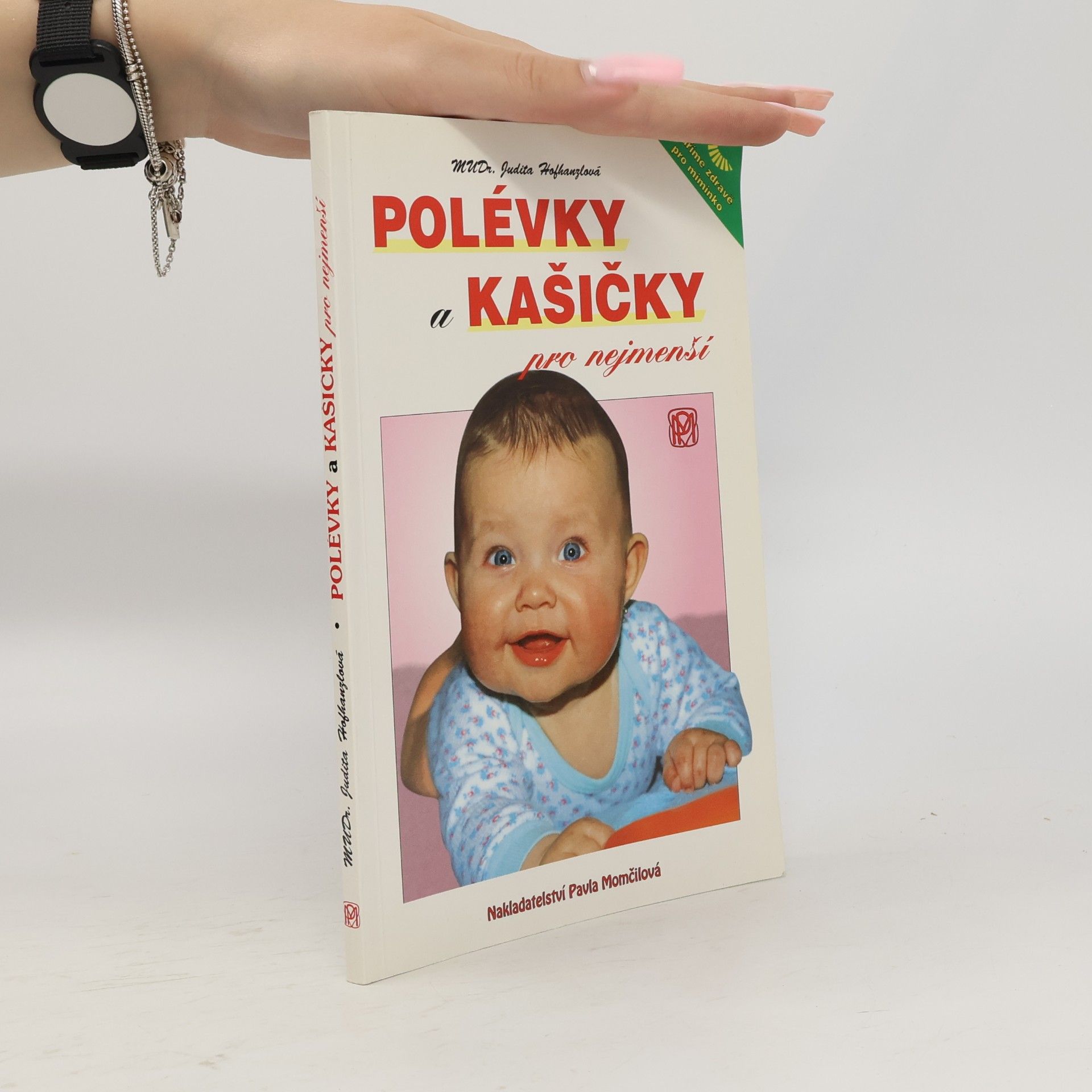 Judita Hofhanzlová Polévky a kašičky pro nejmenší