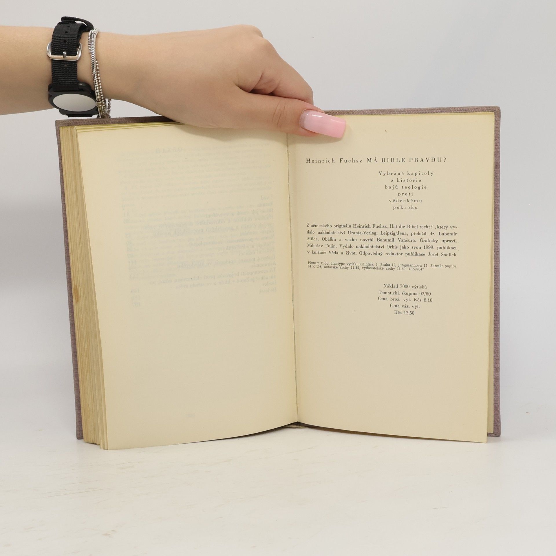 Heinrich Fuchsz Má bible pravdu? Vybrané kapitoly z historie bojů teologie proti vědeckému pokroku