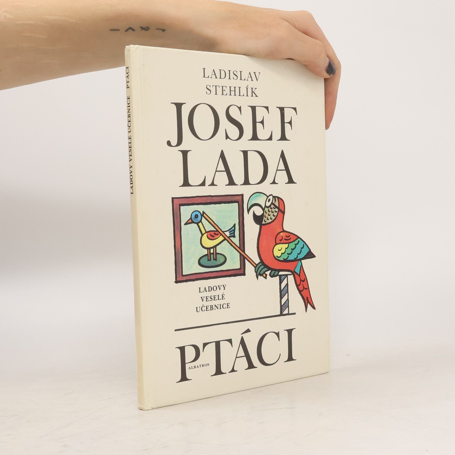 Josef Lada Ladovy veselé učebnice. Ptáci