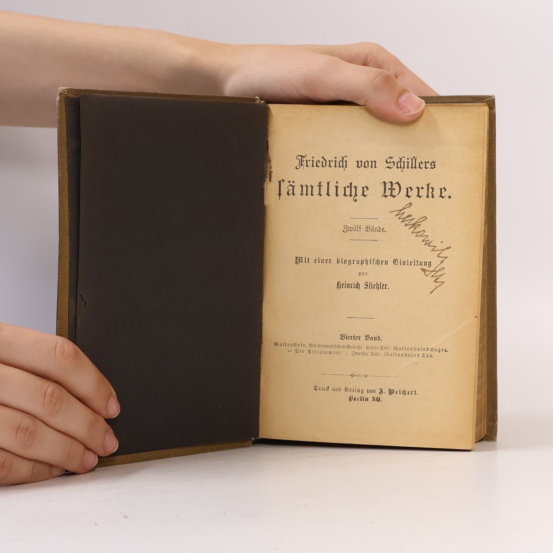 Heinrich Stiehler Friedrich von Schillers sämtliche Werke. Zwölf Bände. Vierter Band