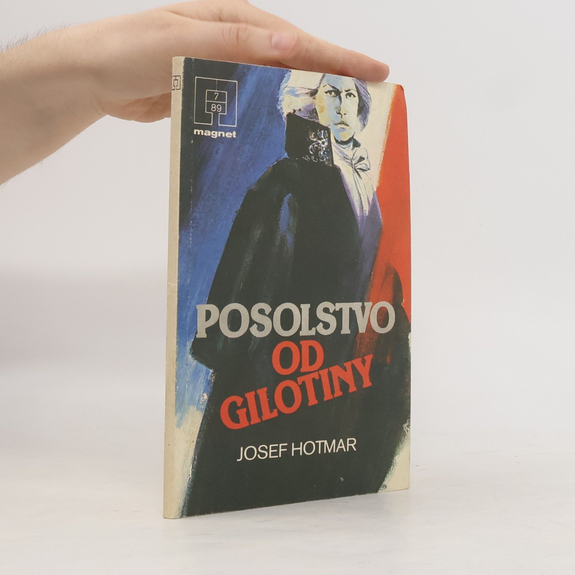 Josef Hotmar Posolstvo od gilotiny