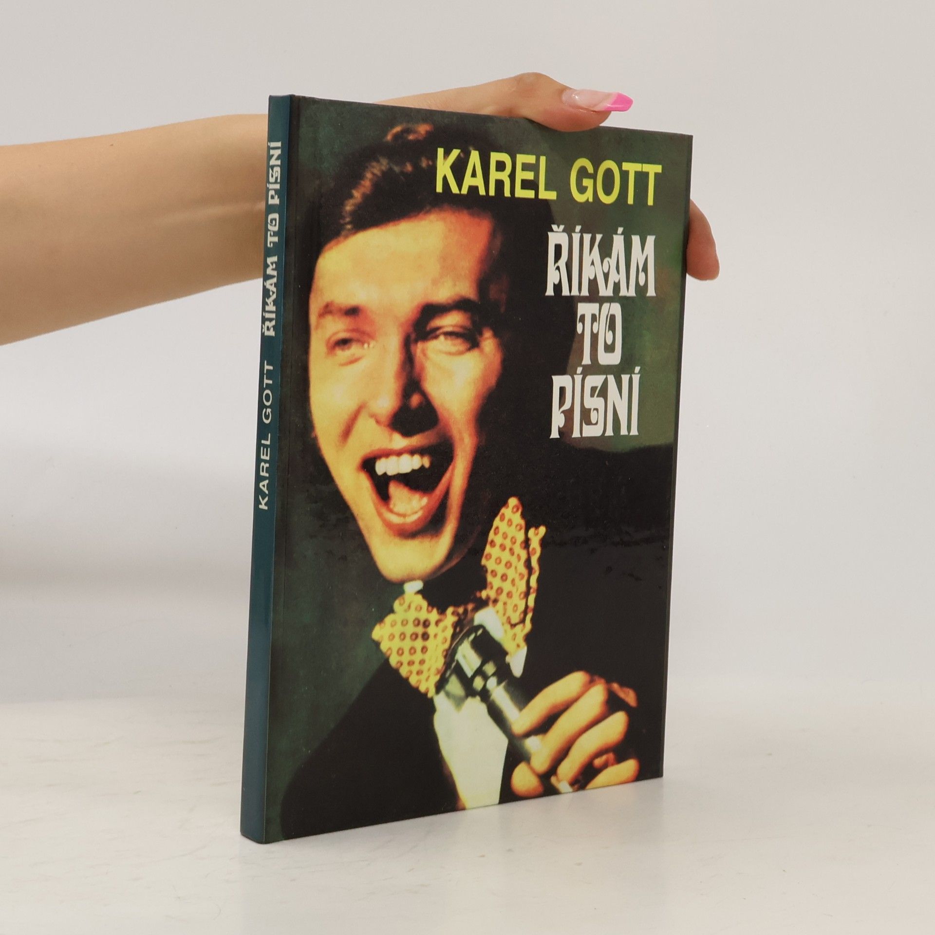 Karel Gott Říkám to písní