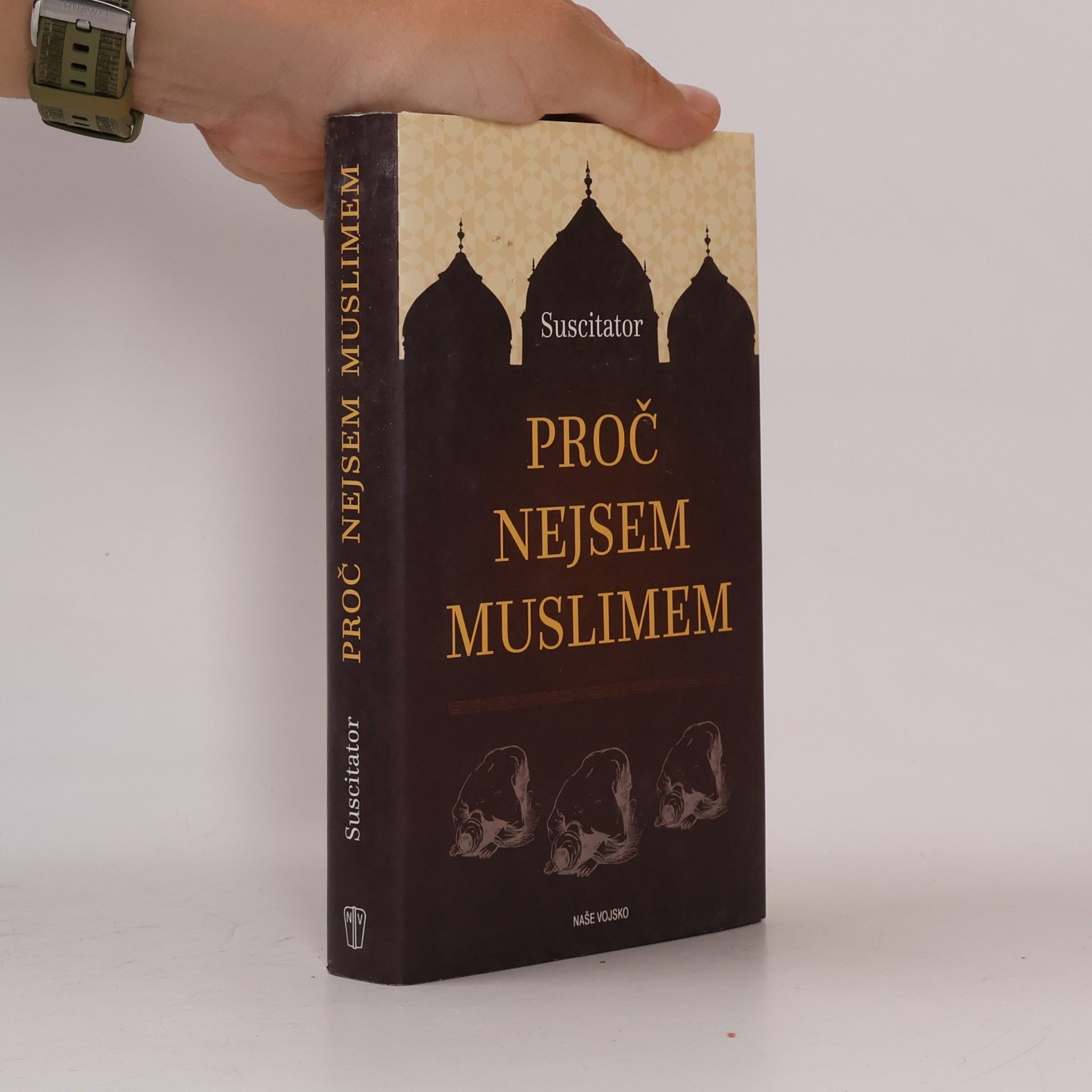 Autorenkollektiv Proč nejsem muslimem