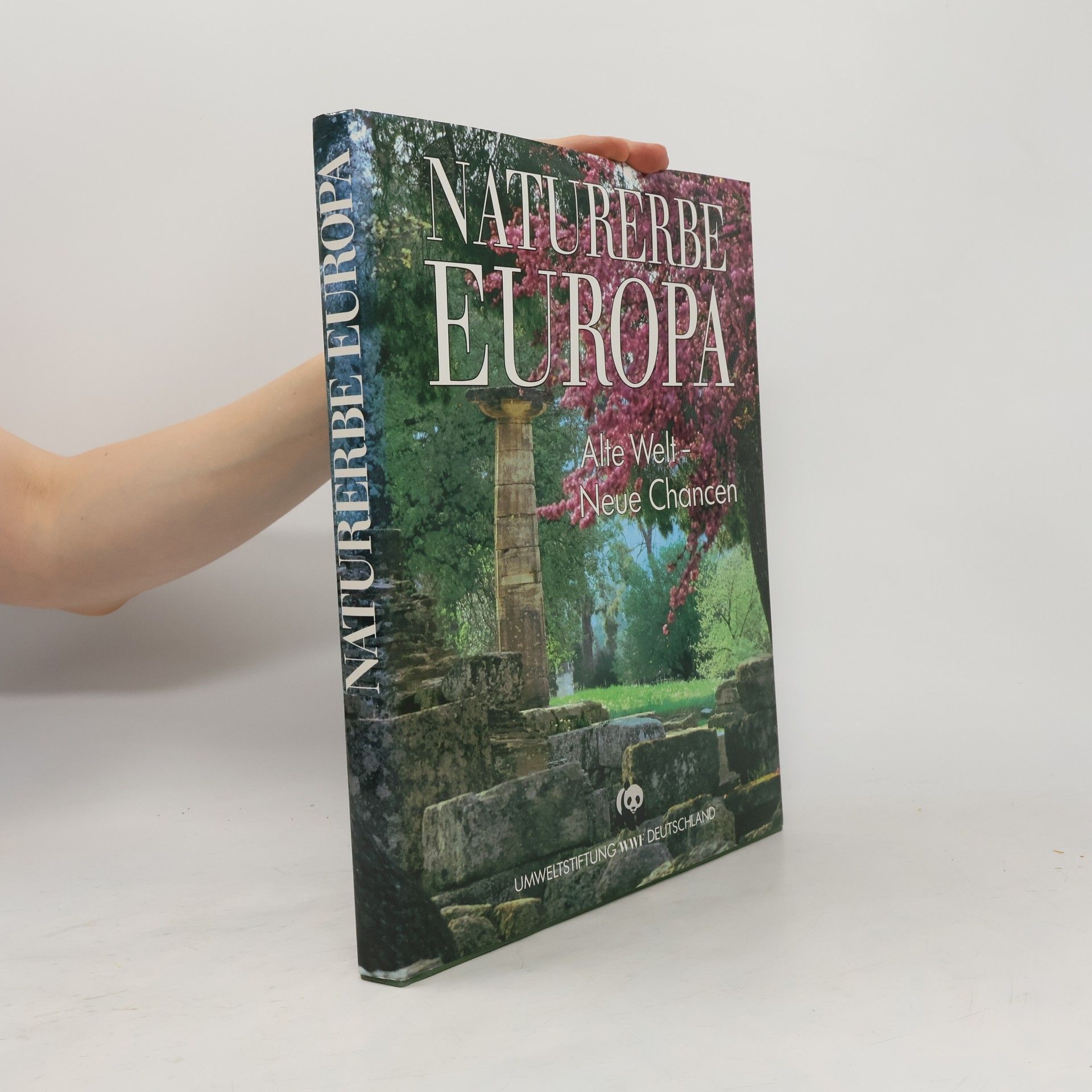 Claus-Peter Lieckfeld Naturerbe Europa. Alte Welt - Neue Chancen