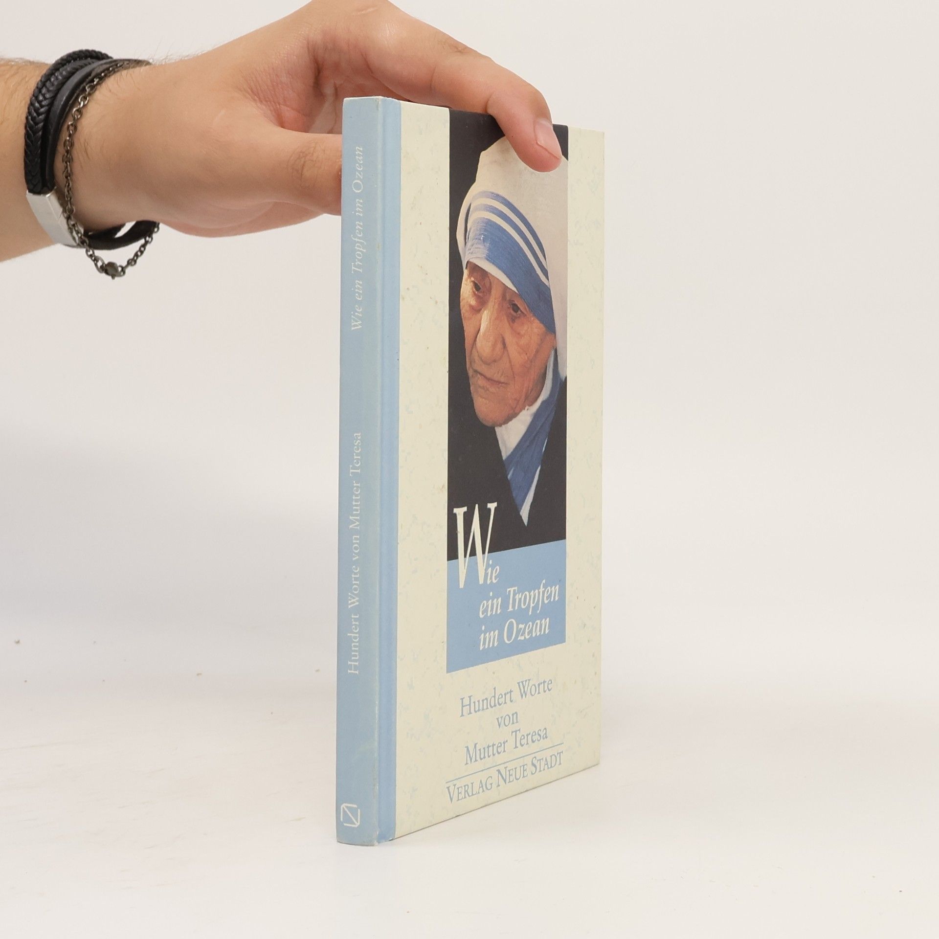 Mutter Teresa Wie ein Tropfen im Ozean