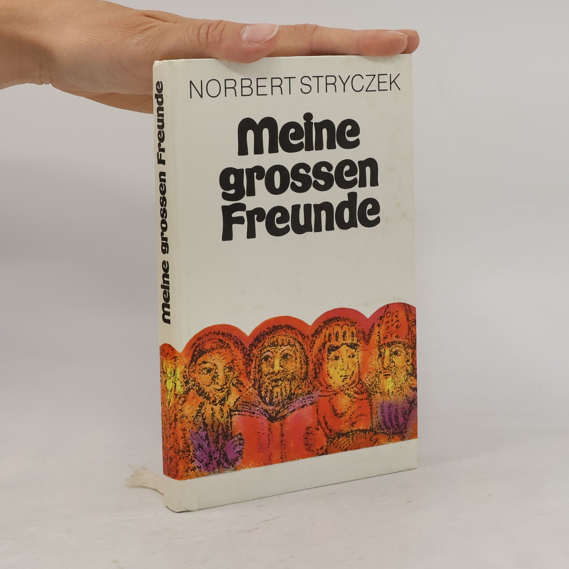 Norbert Stryczek Meine grossen Freunde