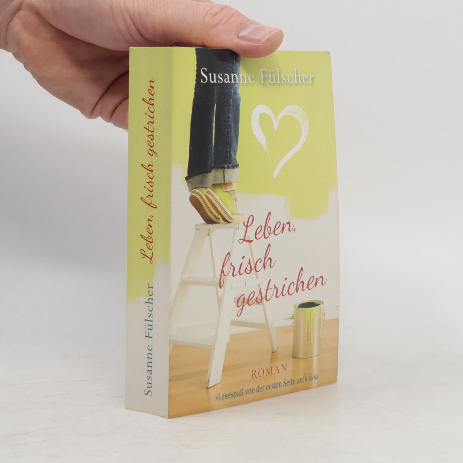Susanne Fülscher Leben, frisch gestrichen