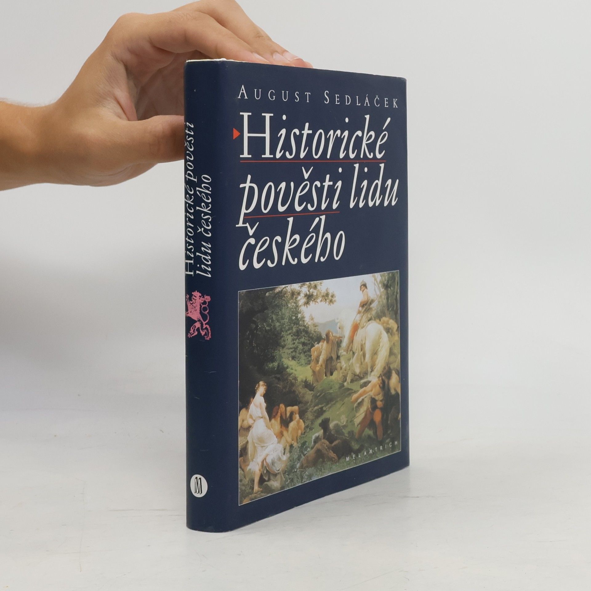 August Sedláček Historické pověsti lidu českého