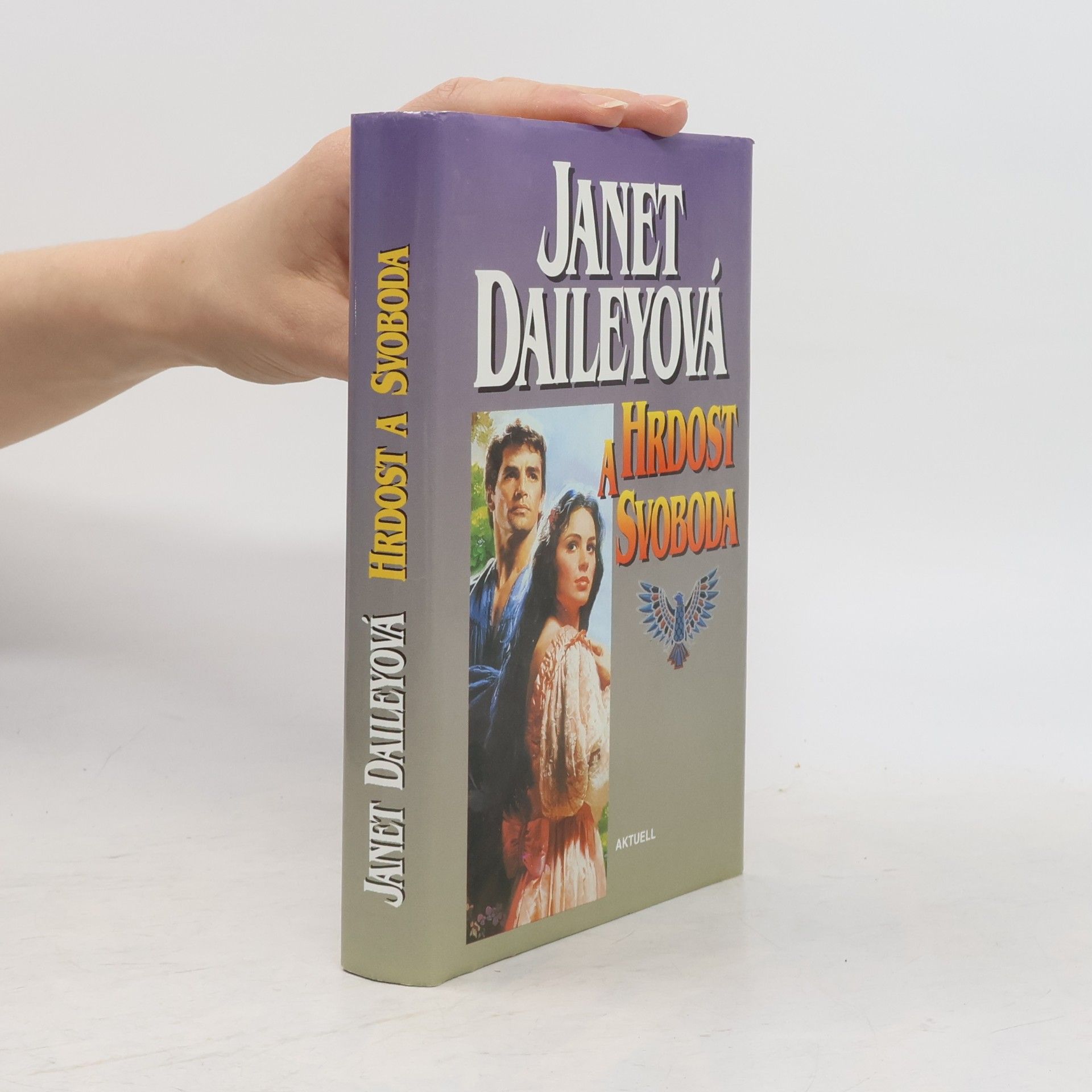 Janet Dailey Hrdost a svoboda