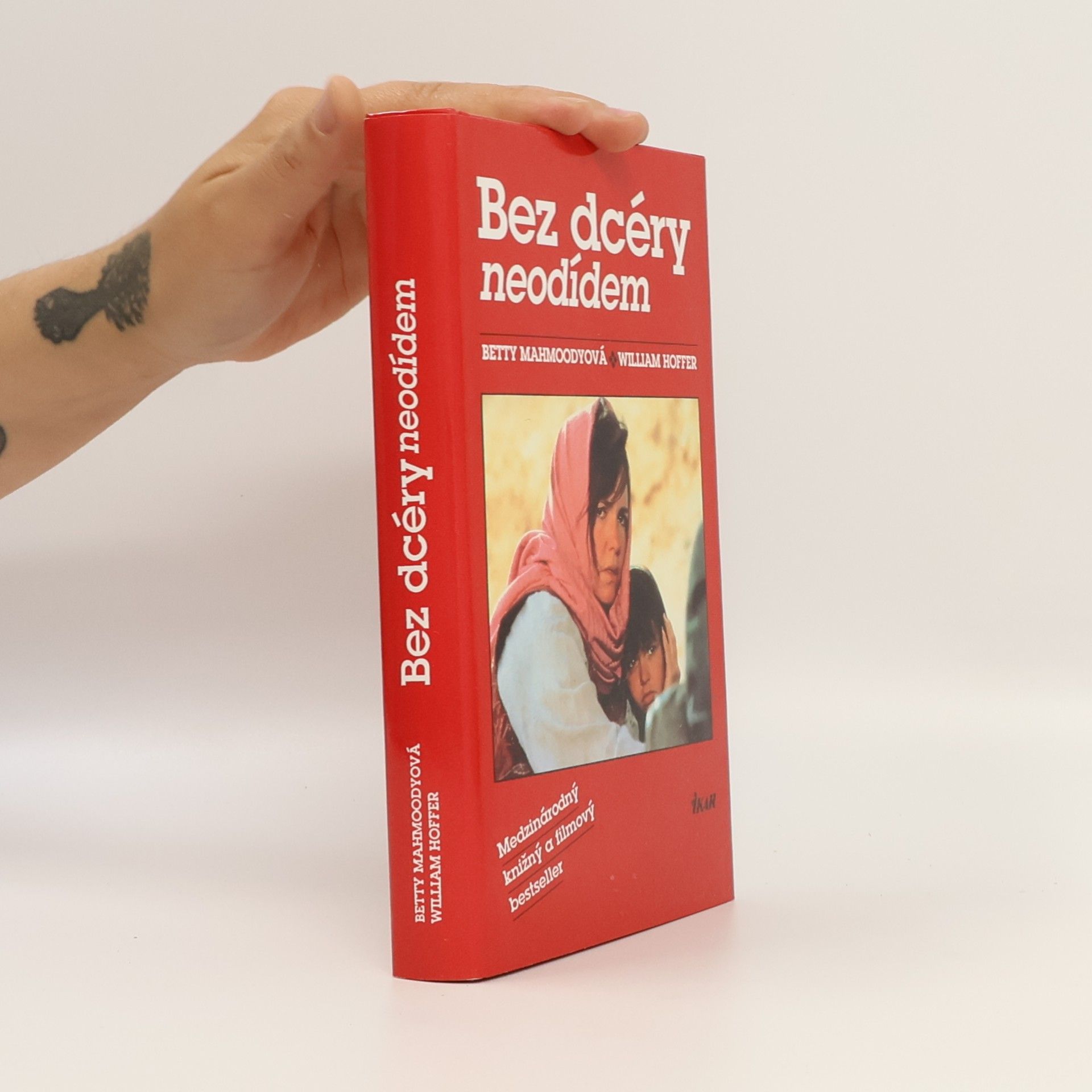 Betty Mahmoody Bez dcéry neodídem