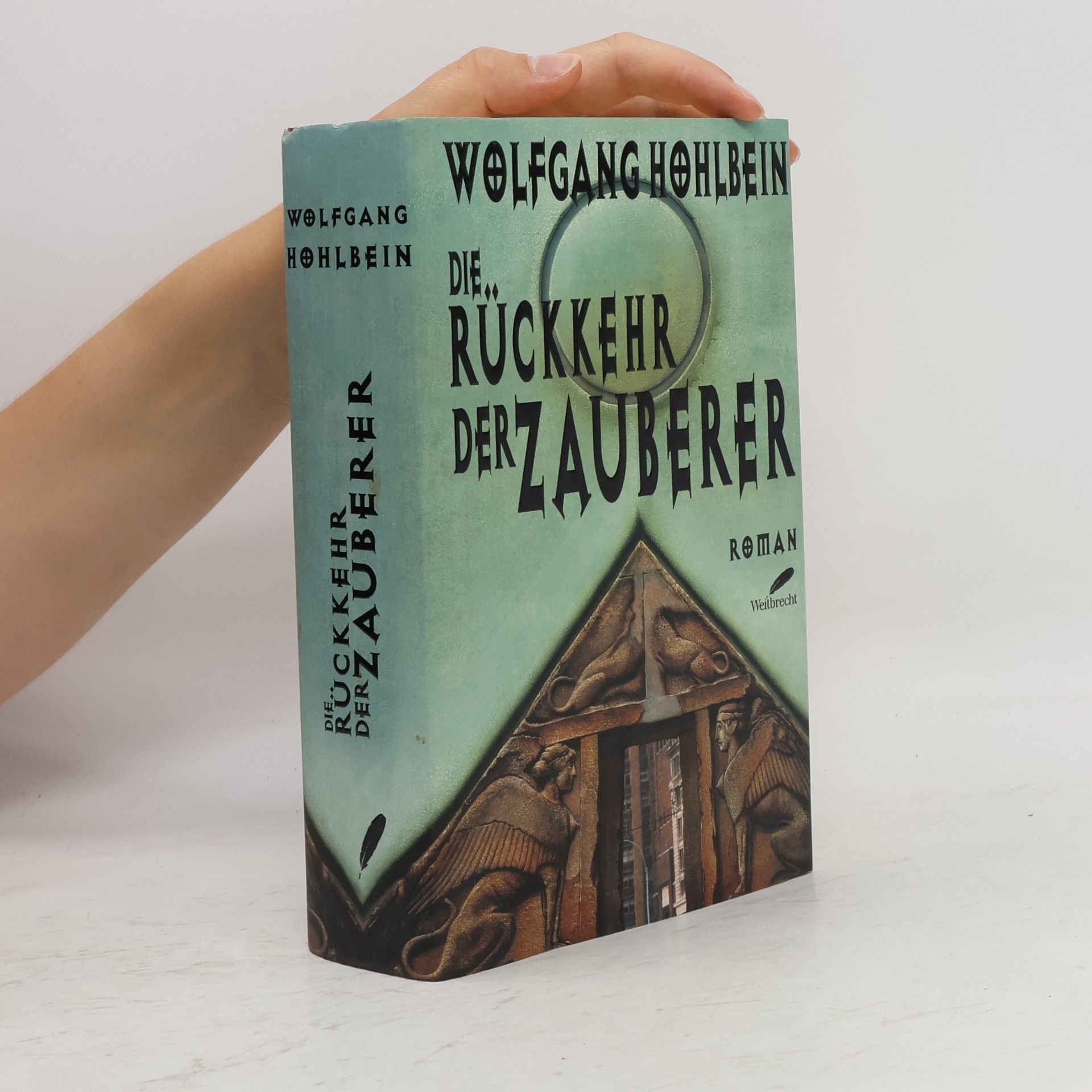 Wolfgang Hohlbein Die Rückkehr der Zauberer
