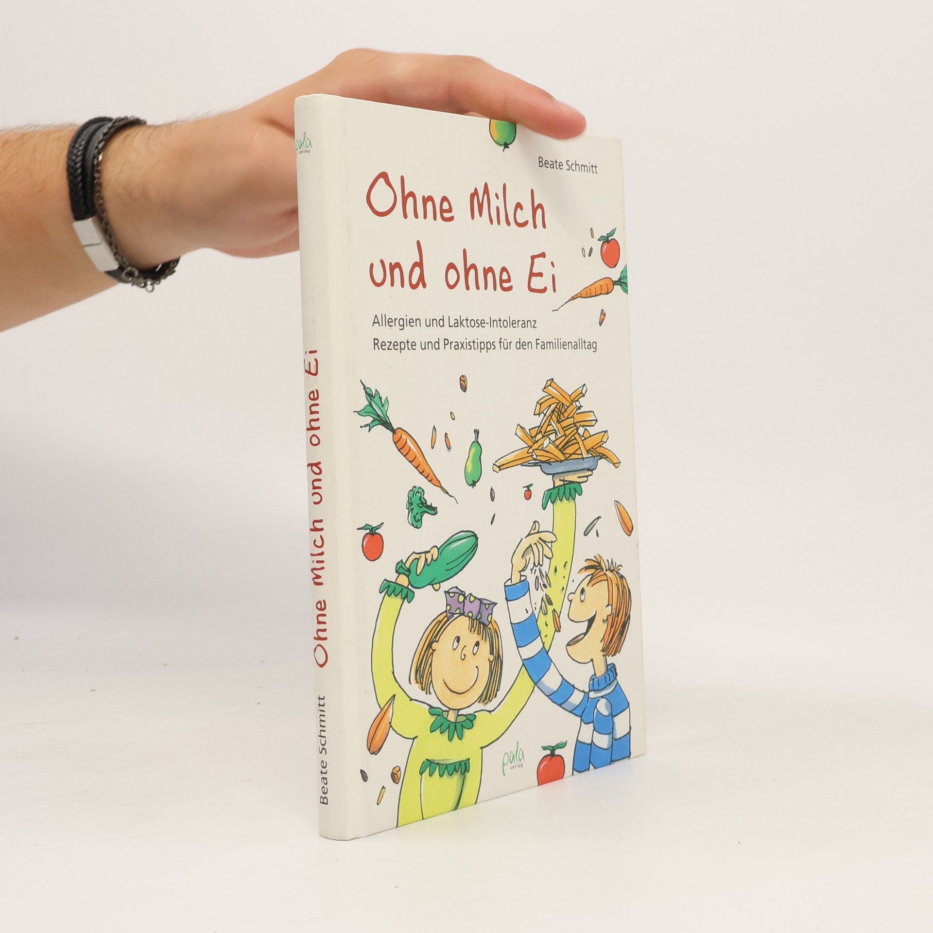 Beate Schmitt Ohne Milch und ohne Ei