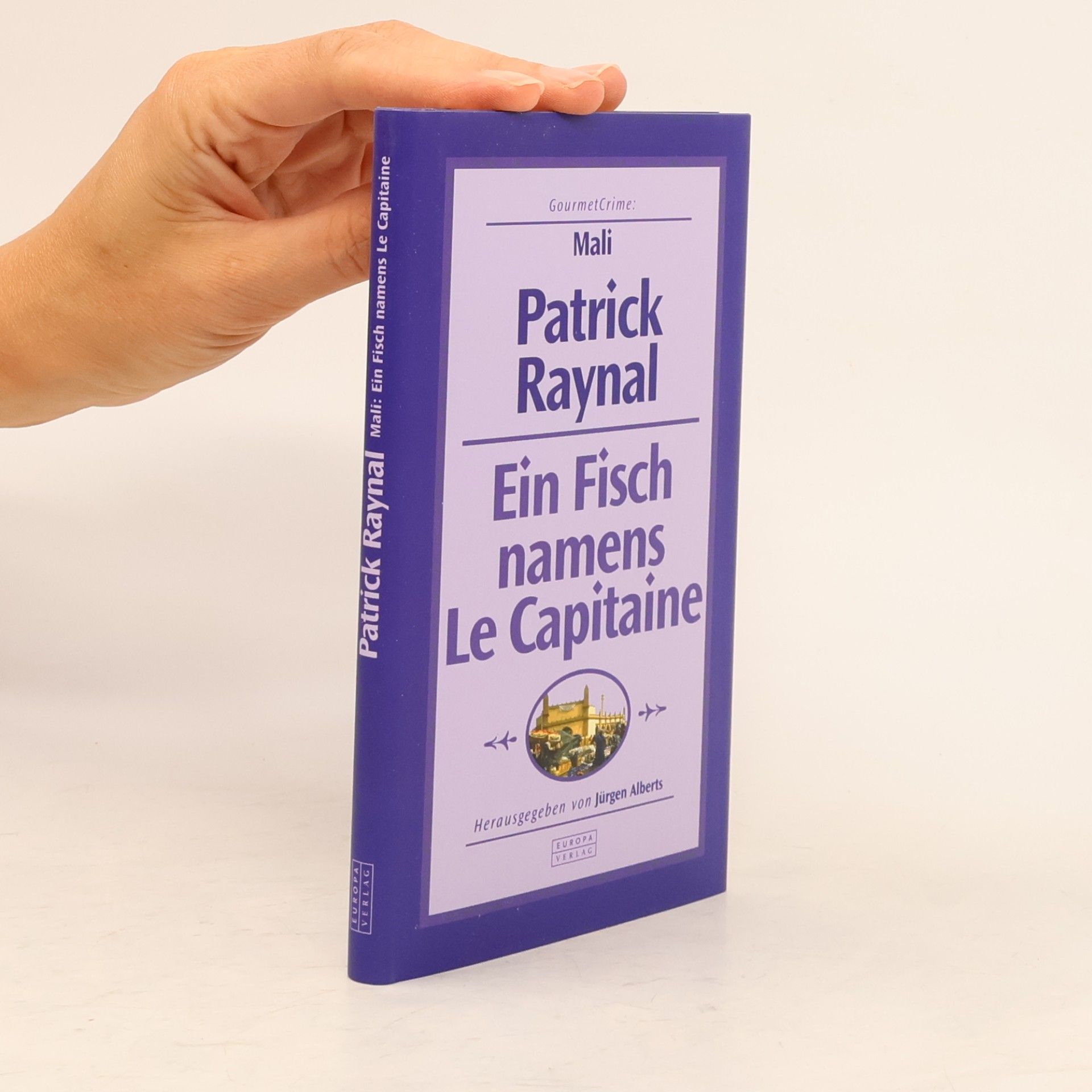 Patrick Raynal Ein Fisch namens Le Capitaine