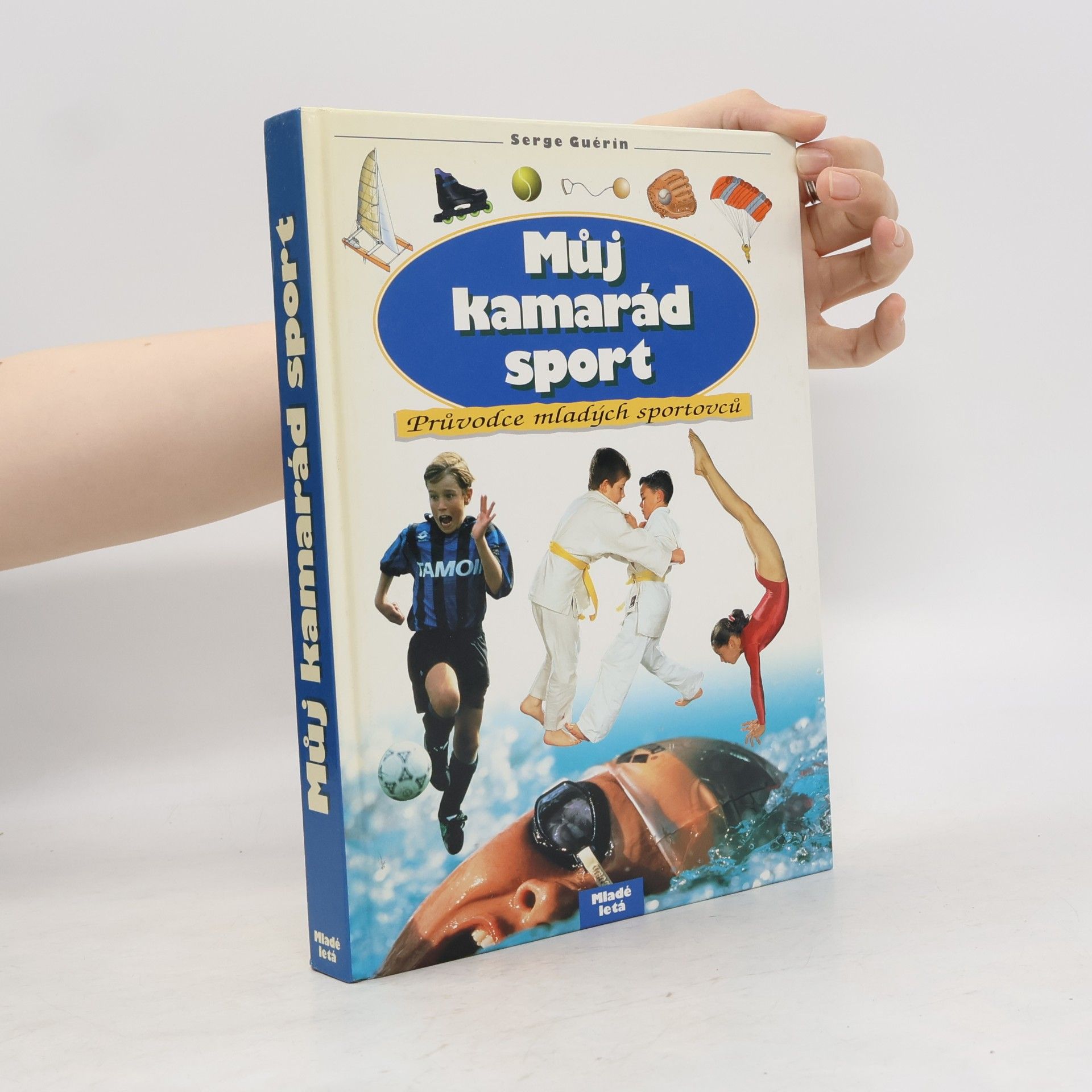 Virginie Luque Můj kamarád sport. Průvodce mladých sportovců
