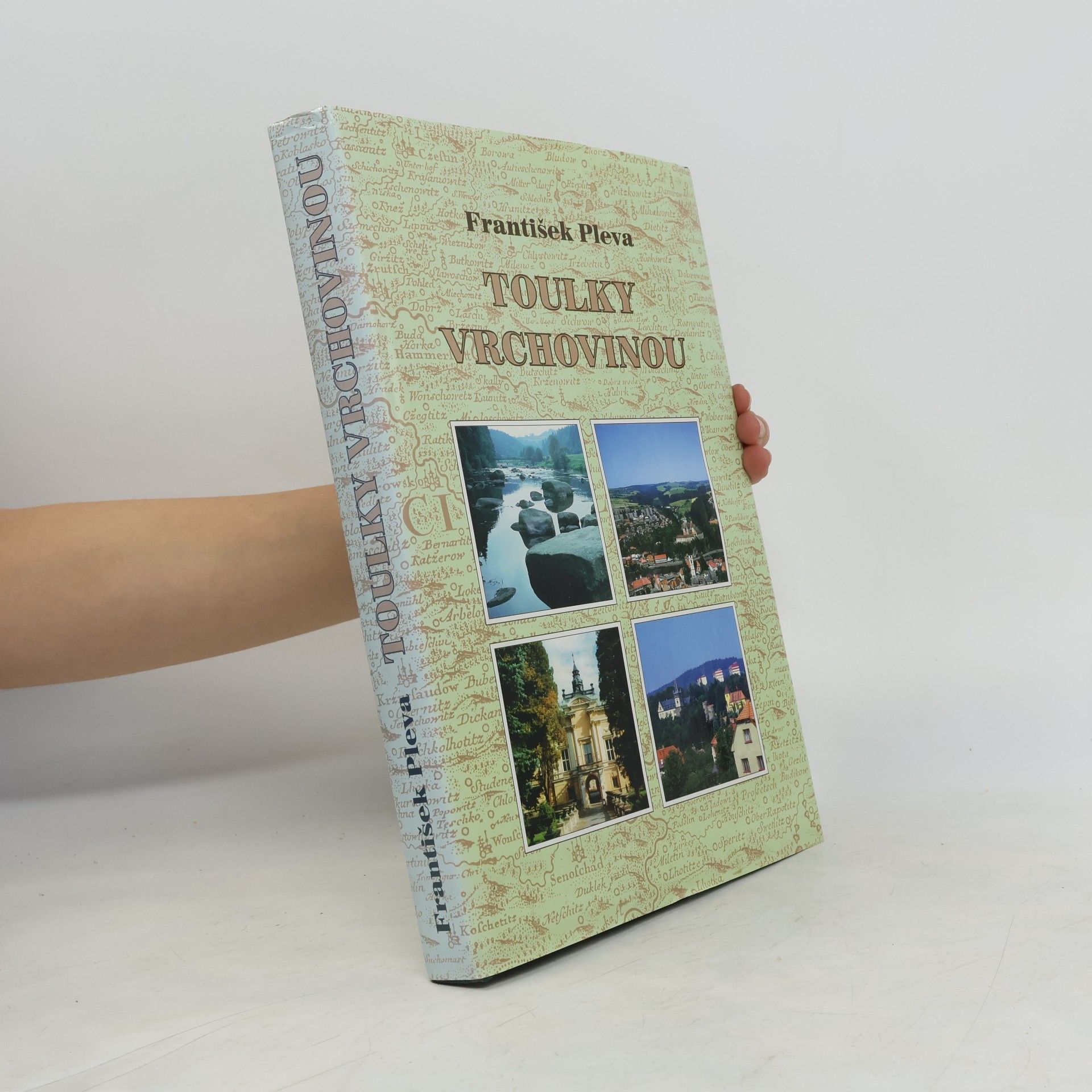 František Pleva Toulky Vrchovinou