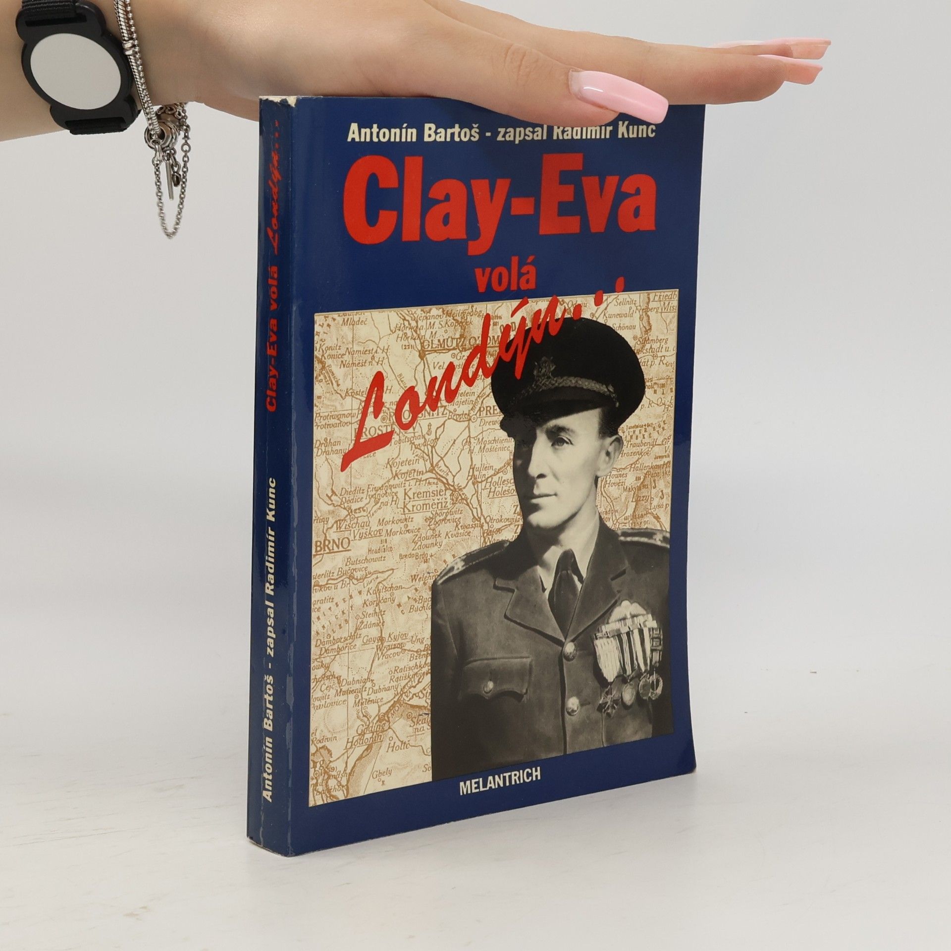 Radimír Kunc Clay-Eva volá Londýn...