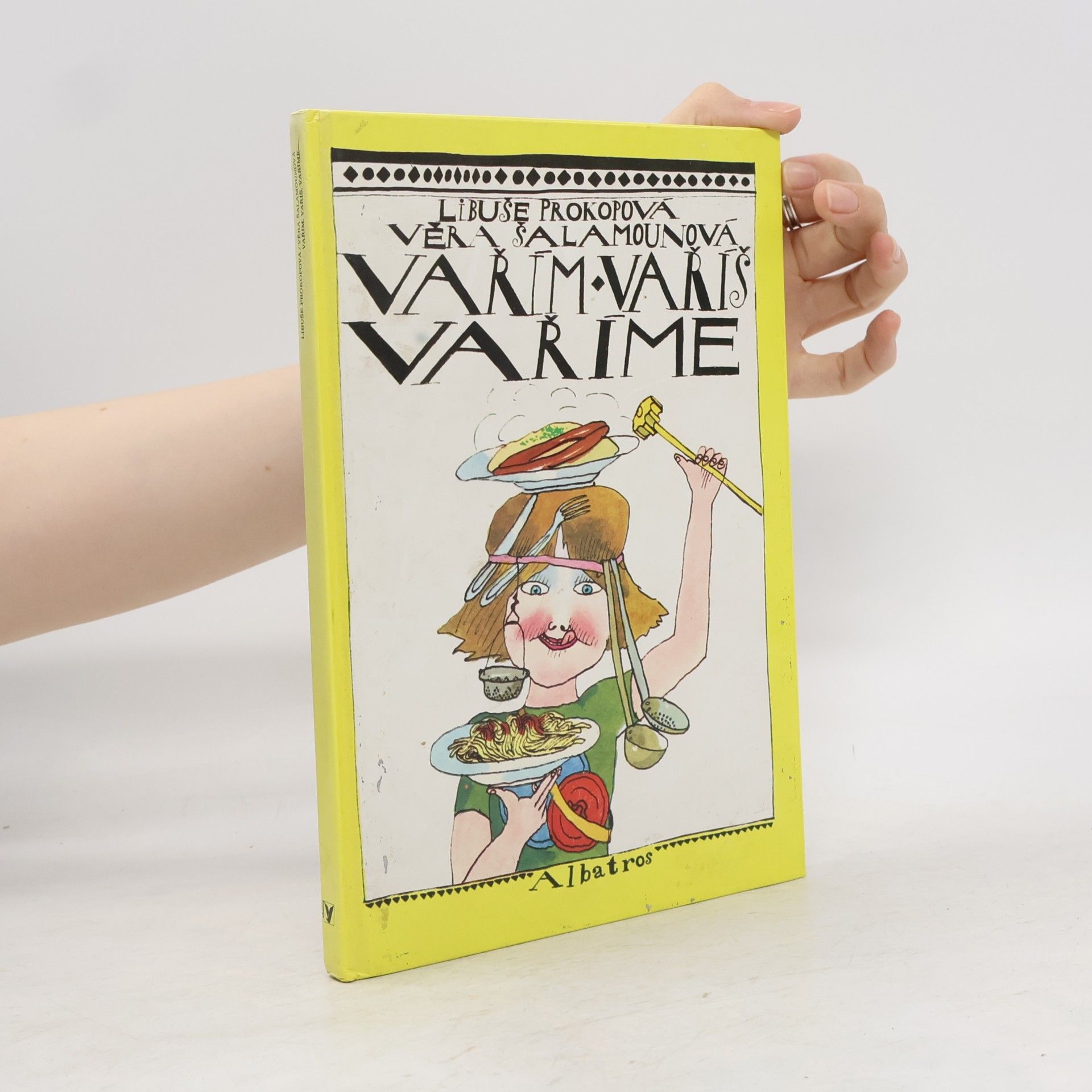 Libuše Prokopová Vařím, vaříš, vaříme