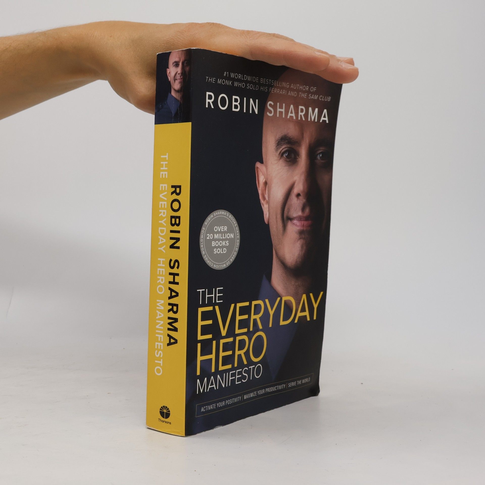 Robin Sharma The Everyday Hero Manifesto