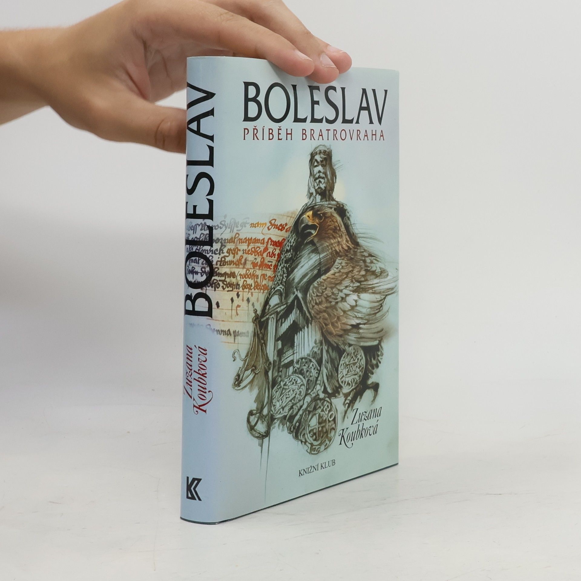 Zuzana Koubková Boleslav. Příběh bratrovraha.