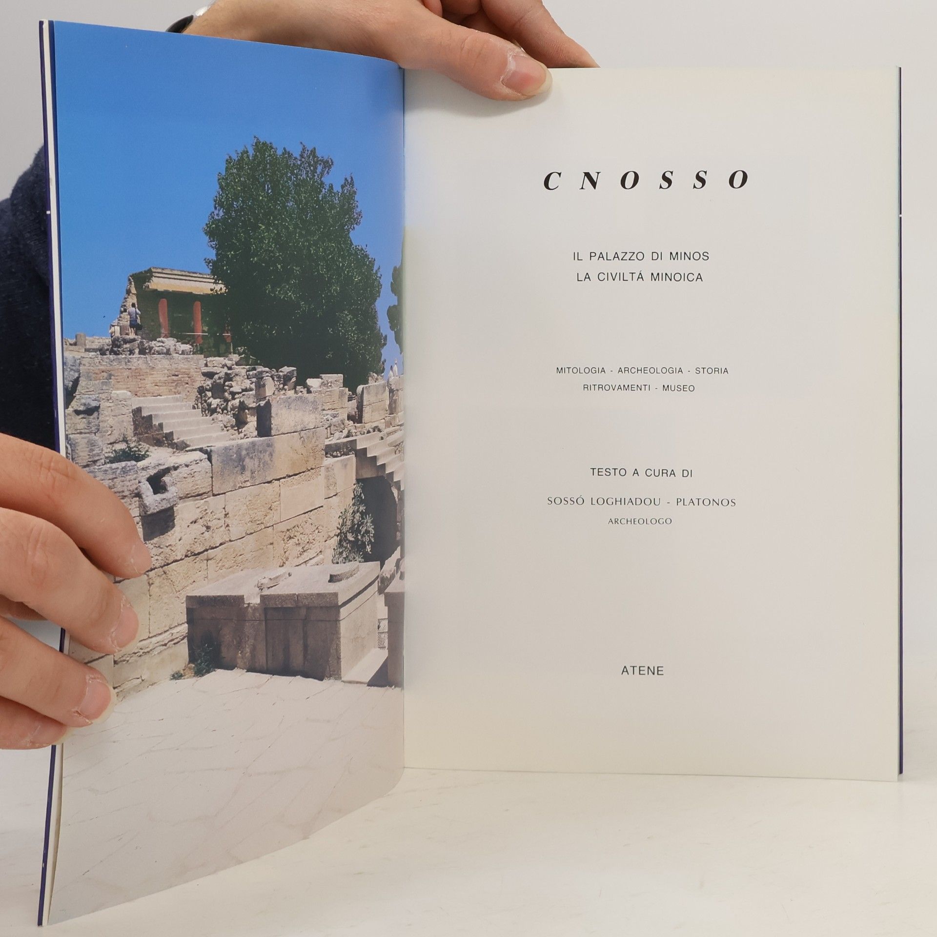 Sosso Logiadou-Platonos Cnosso. La civiltà Minoica