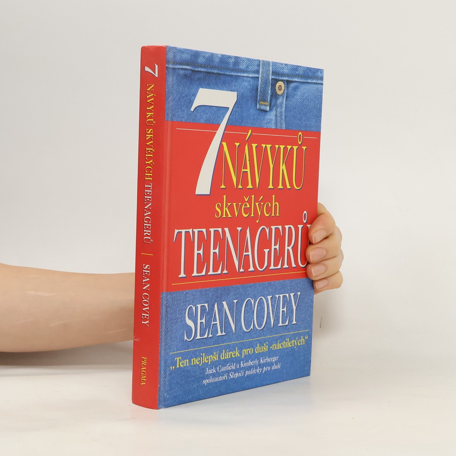 Sean Covey 7 návyků skvělých teenagerů