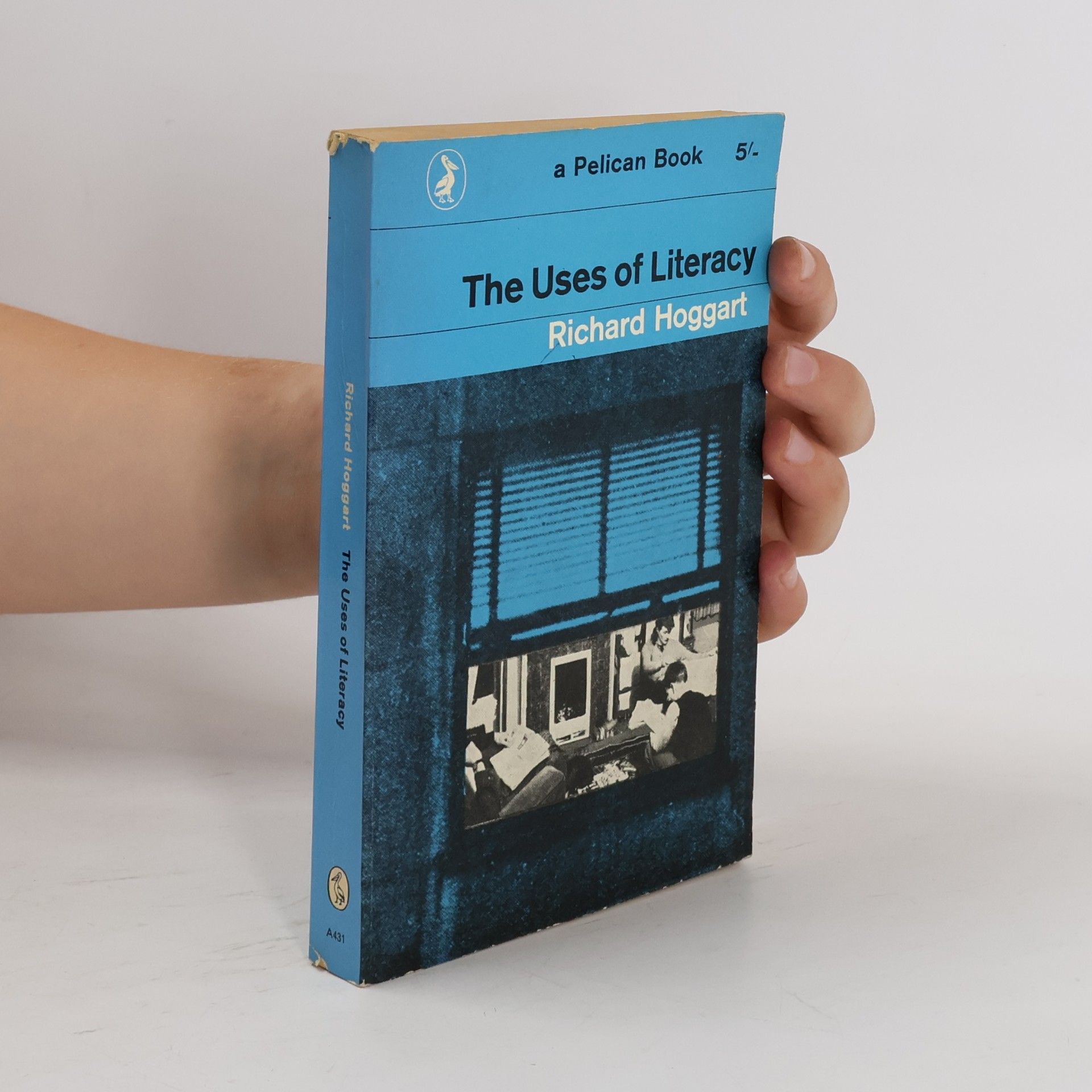 Richard Hoggart The Uses of Literacy