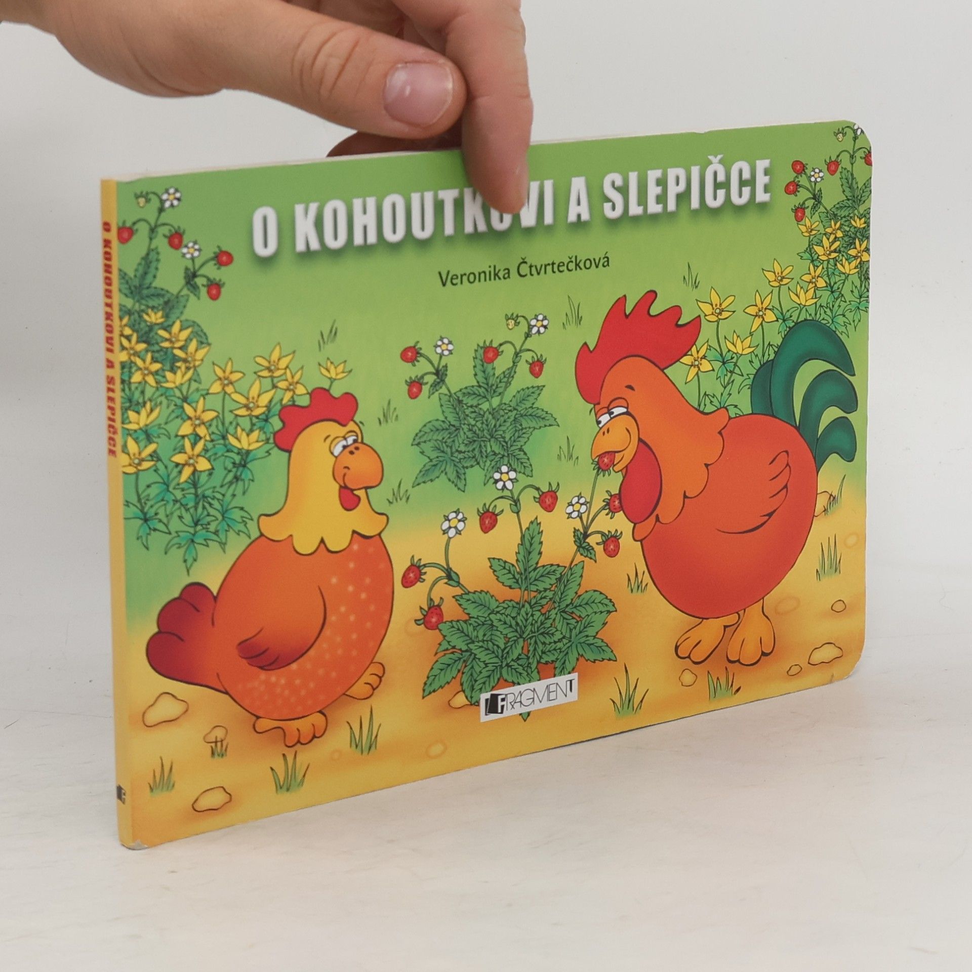 Veronika Čtvrtečková O kohoutkovi a slepičce