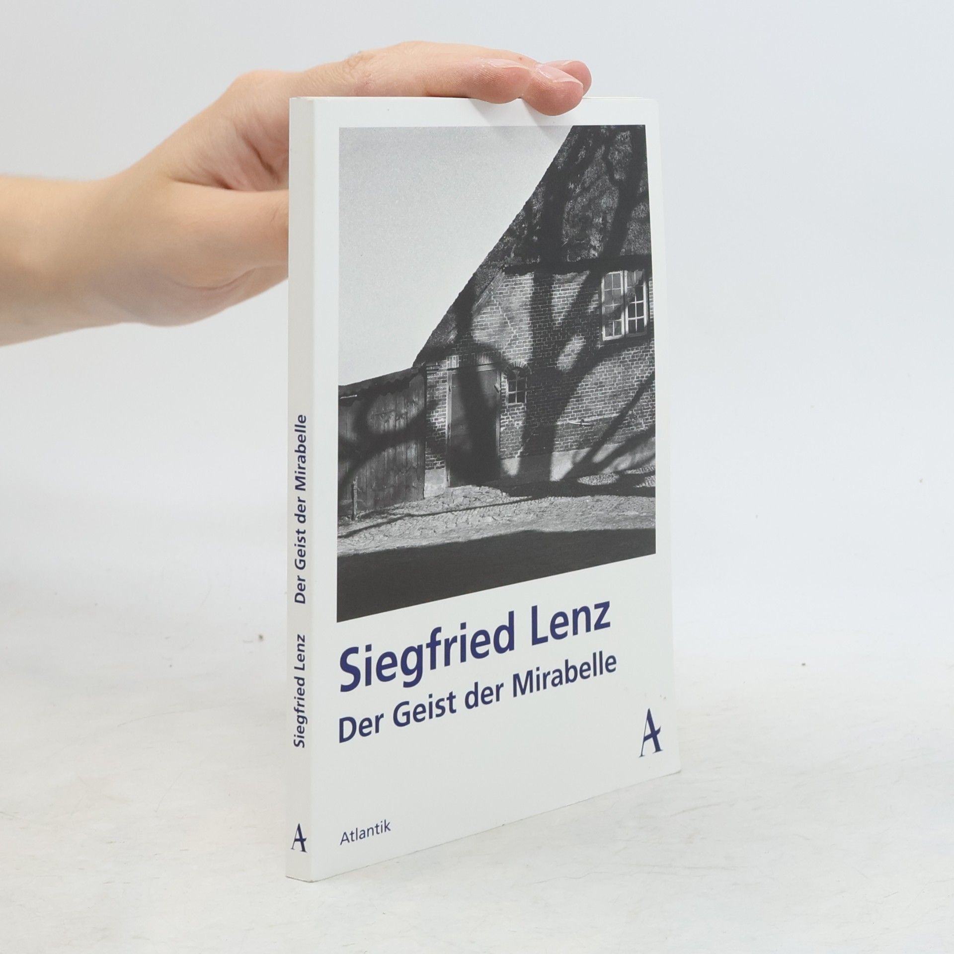 Siegfried Lenz Der Geist der Mirabelle