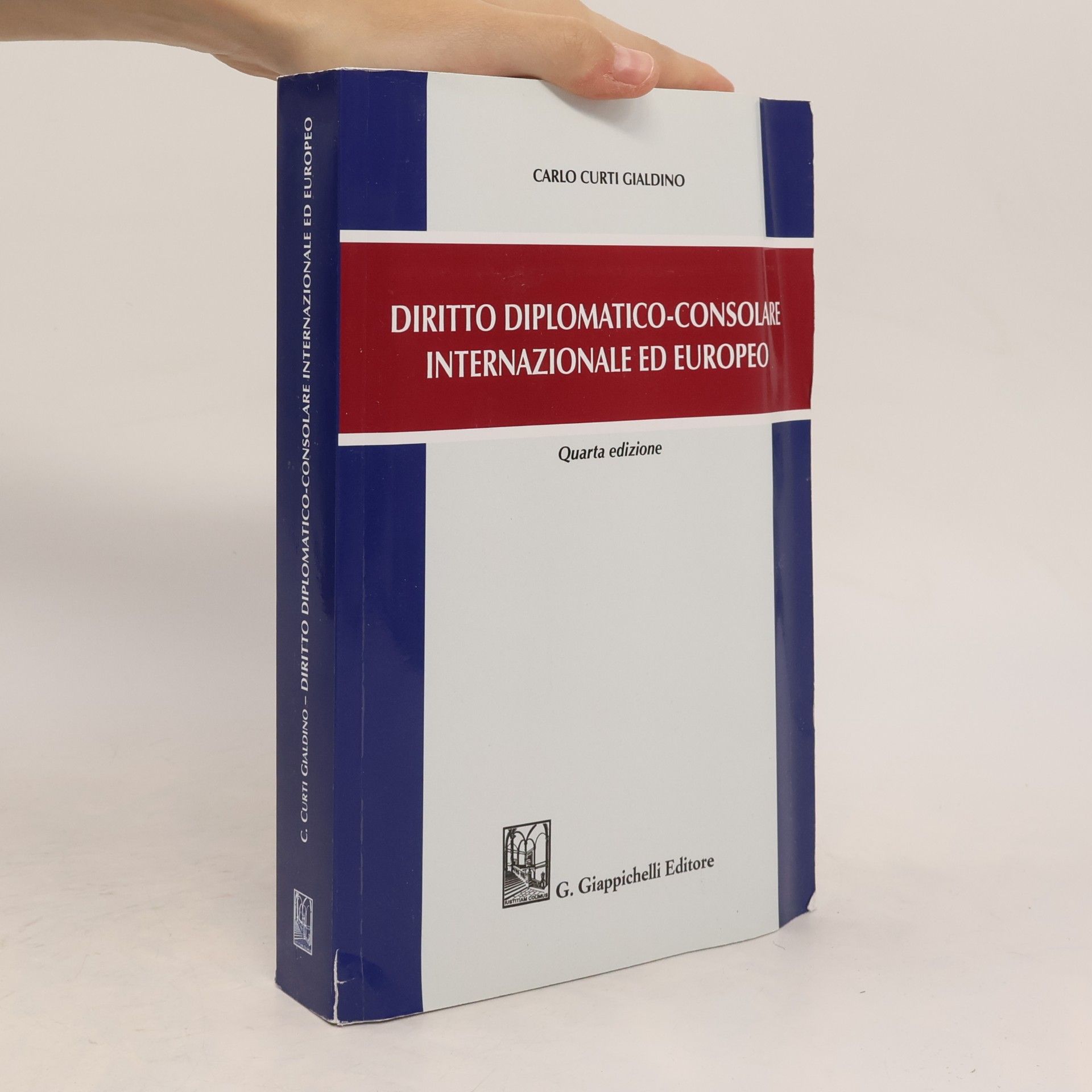 Carlo Curti Gialdino Diritto diplomatico-consolare internazionale ed europeo