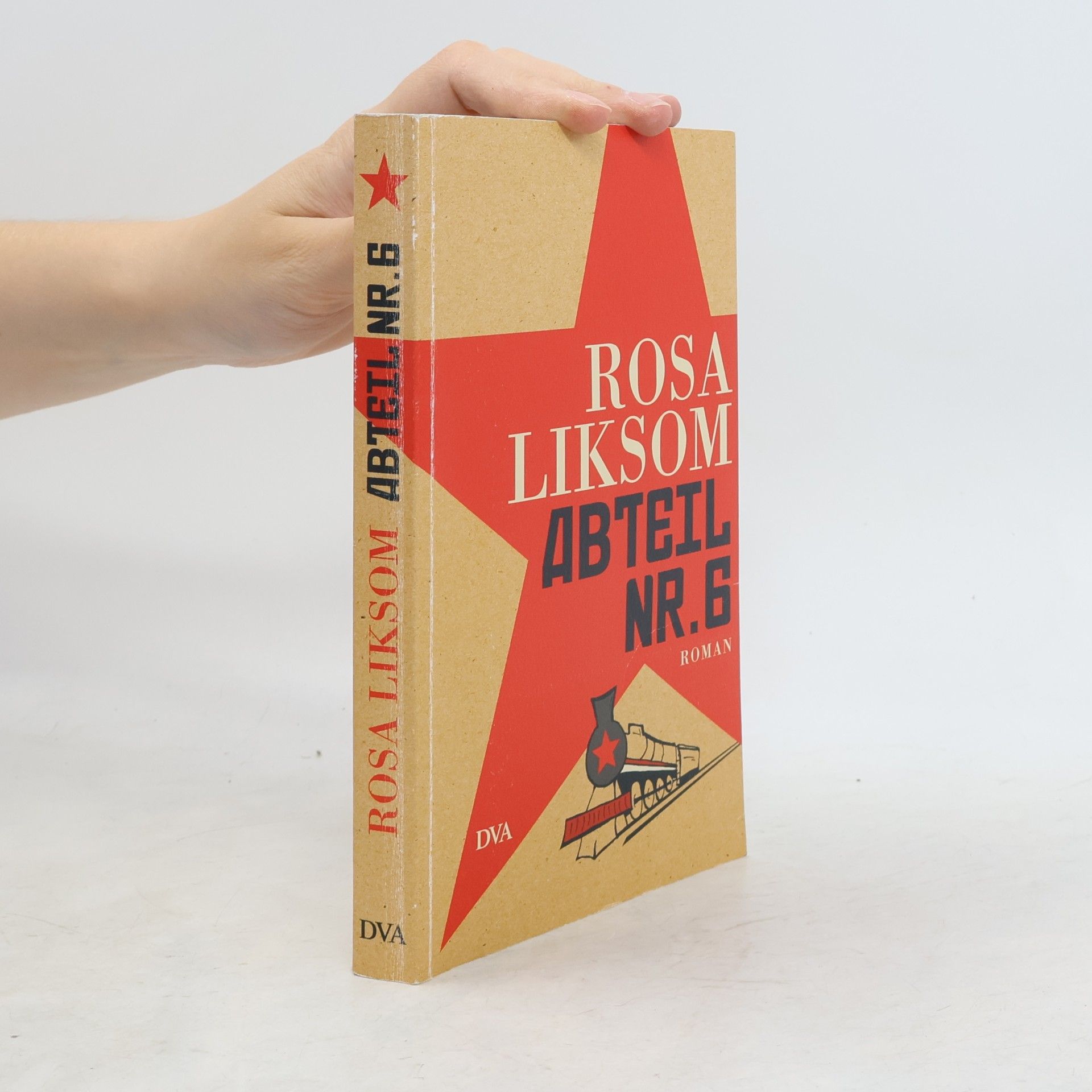 Rosa Liksom Abteil Nr. 6