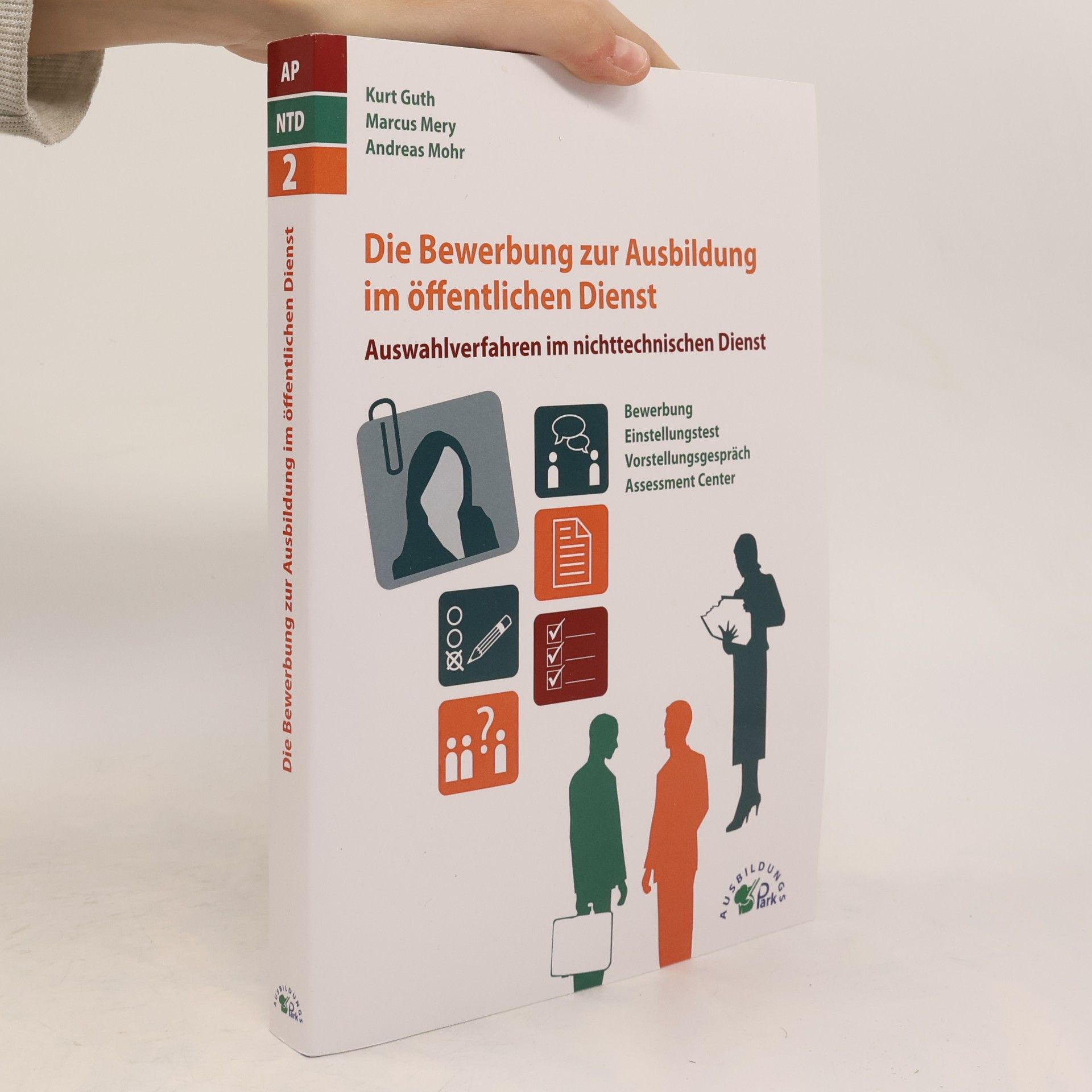 Andreas Mohr Die Bewerbung zur Ausbildung im öffentlichen Dienst