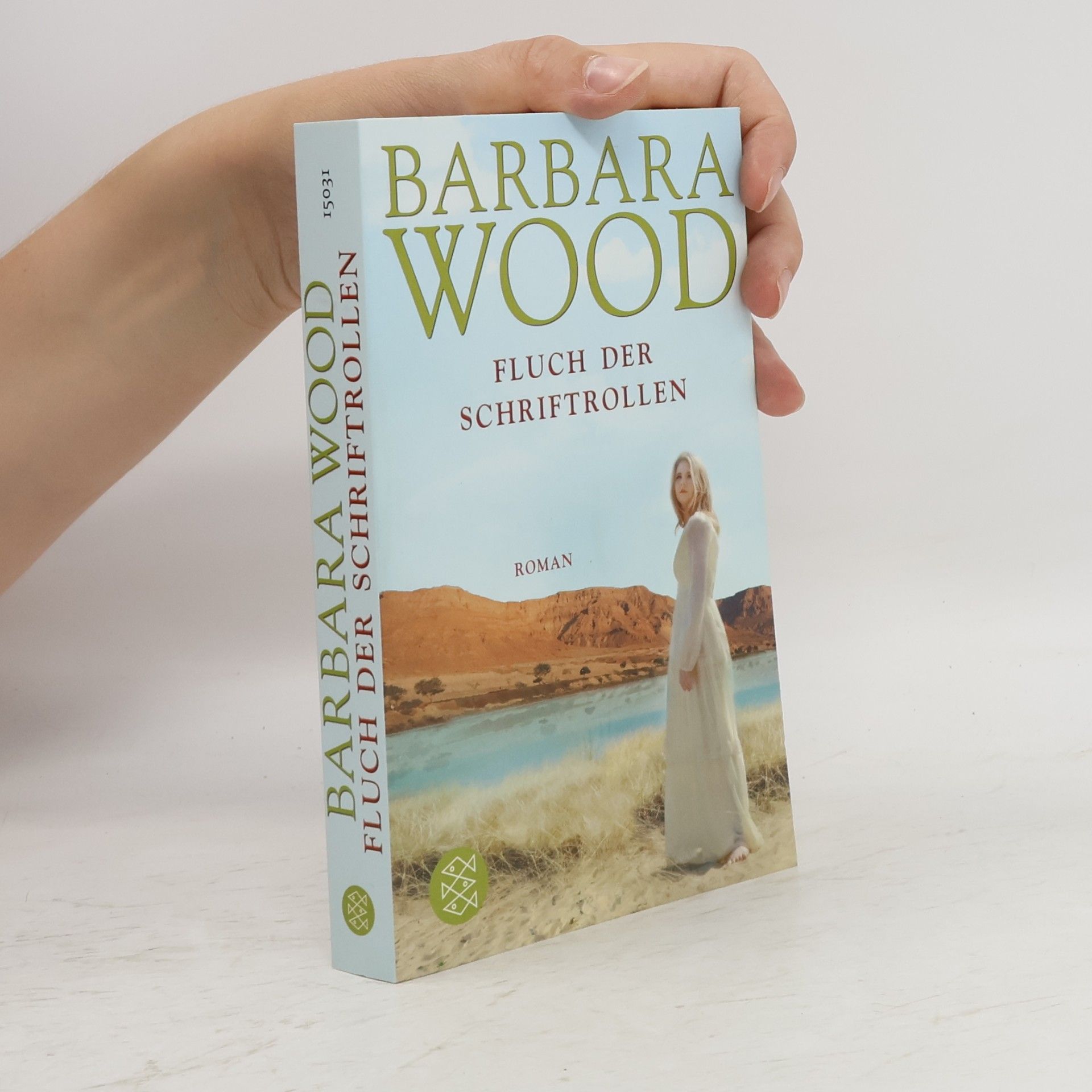 Barbara Wood Der Fluch der Schriftrollen
