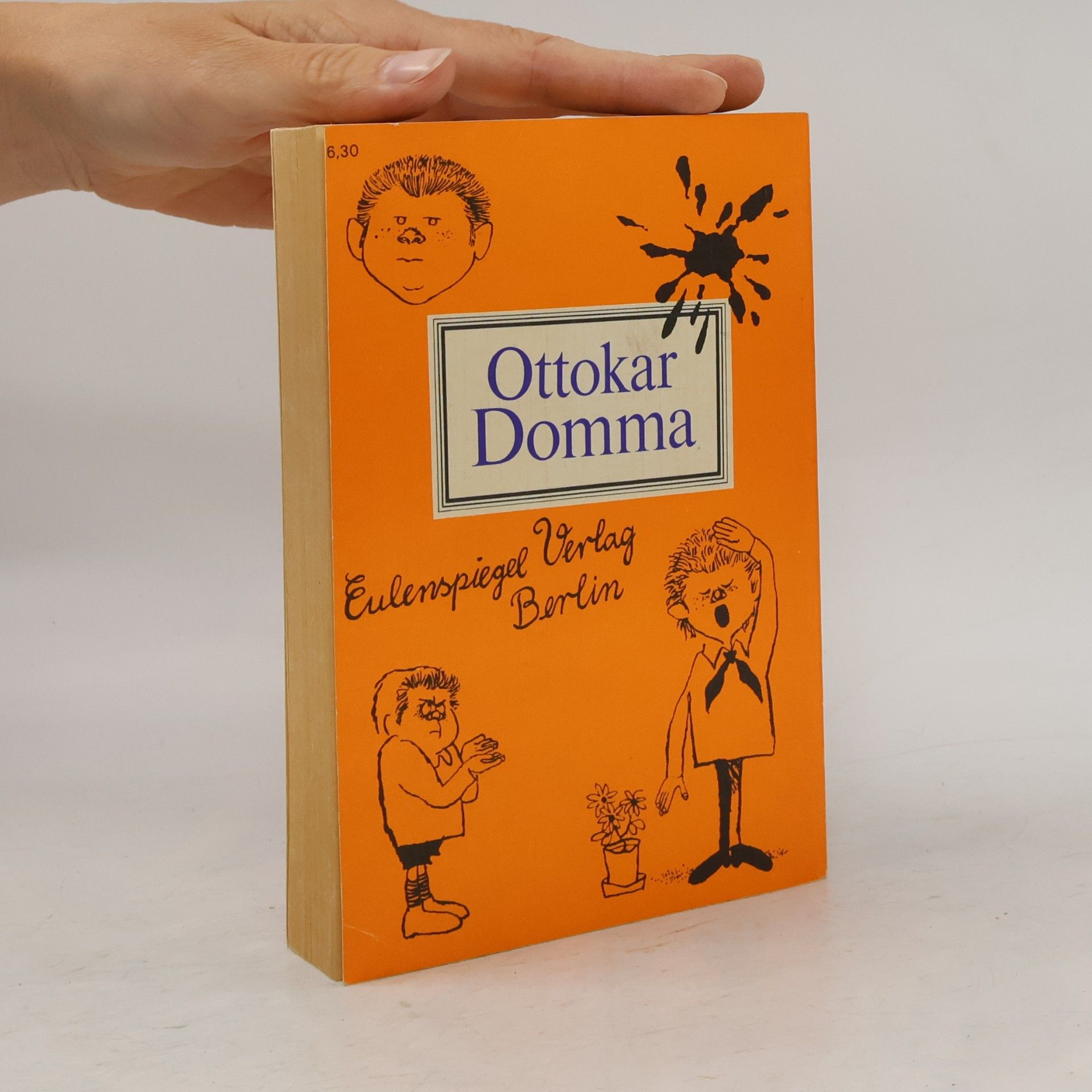 Otto Häuser Der brave Schüler Ottokar. Ottokar, das Früchtchen. Ottokar, der Weltverbesserer