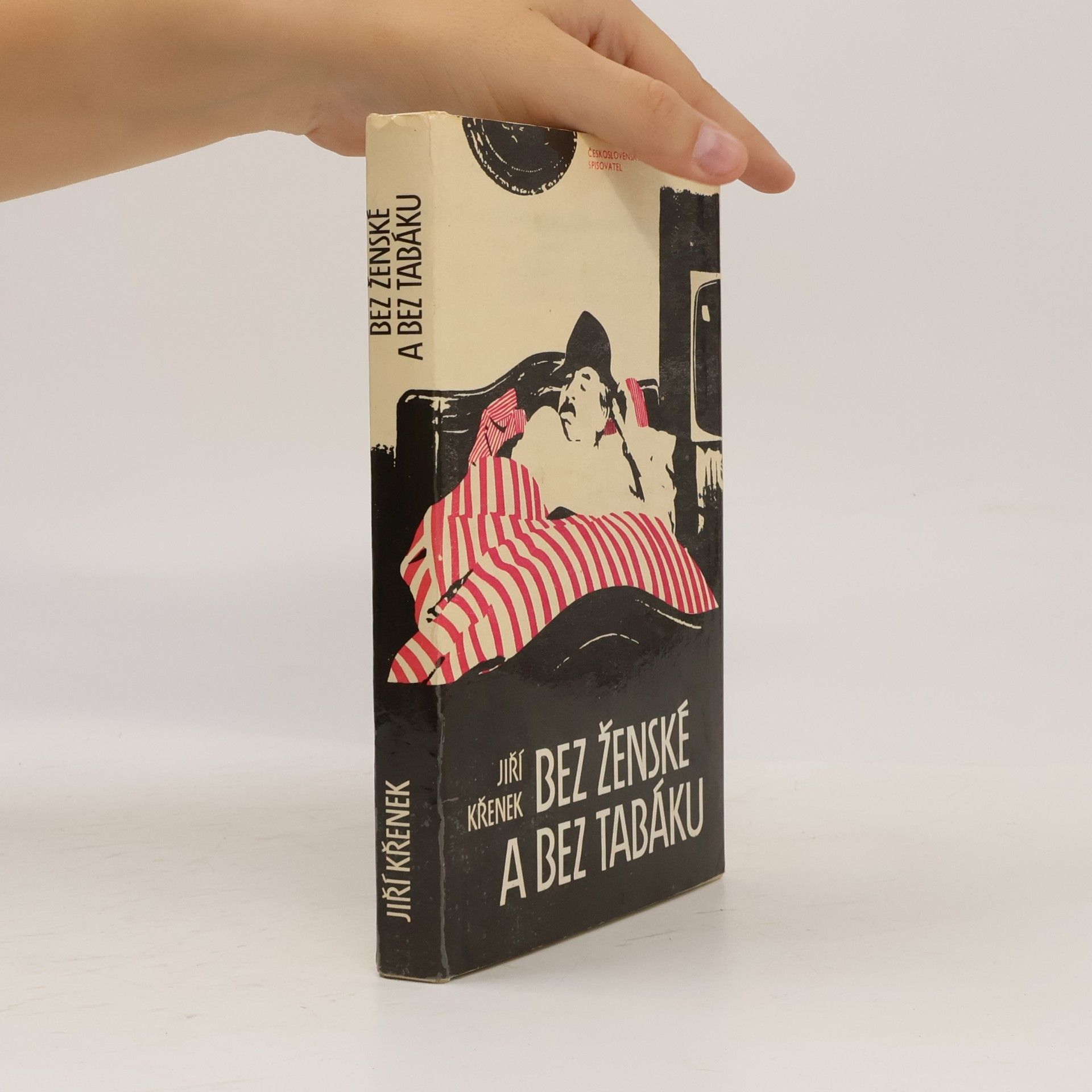 Jiří Křenek Bez ženské a bez tabáku