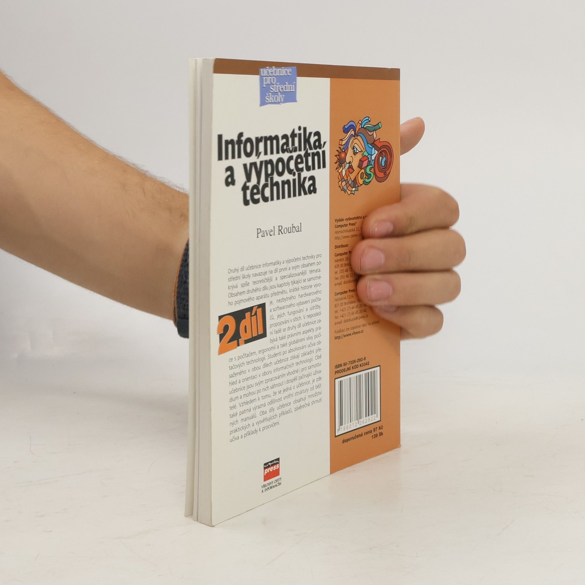 Pavel Roubal Informatika a výpočetní technika pro střední školy. Díl 2.