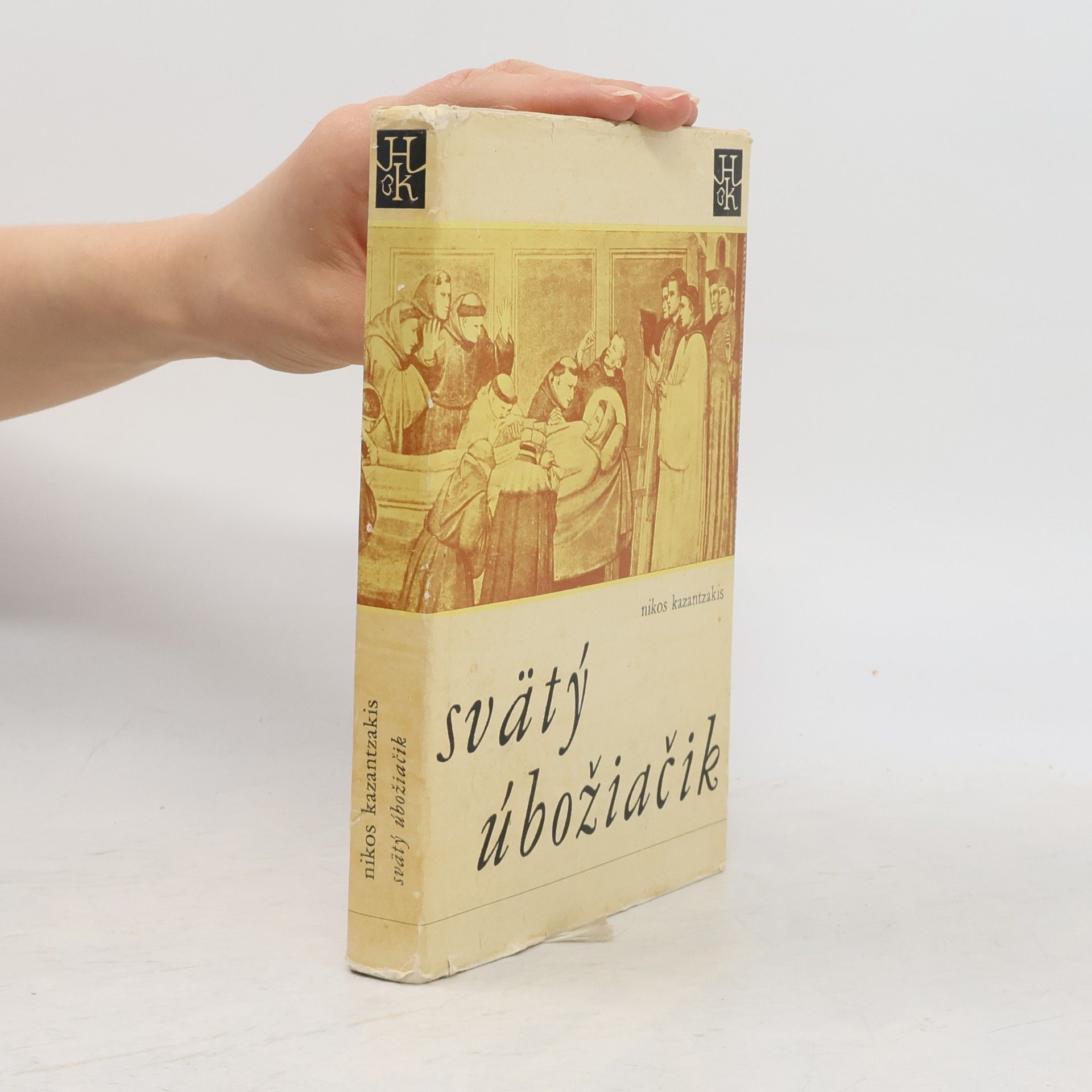 Nikos Kazantzakis Svätý úbožiačik