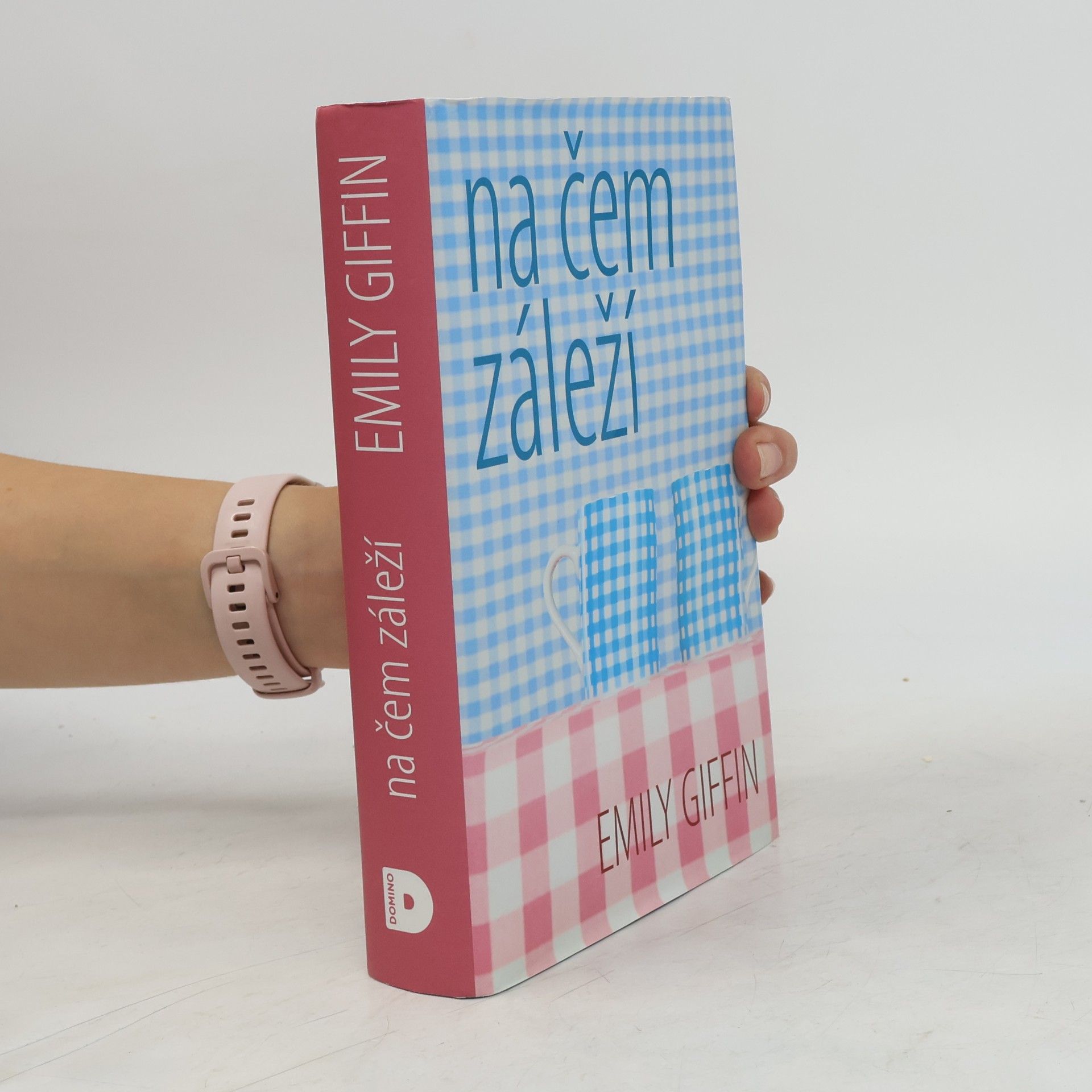 Emily Giffin Na čem záleží