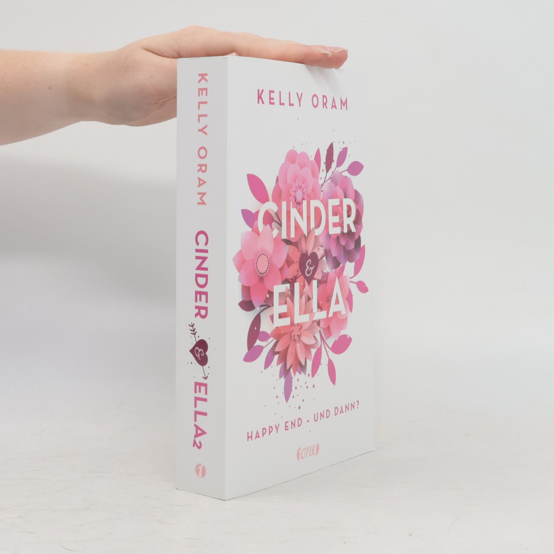 Kelly Oram Cinnder & Ella. Happy End - und dann?